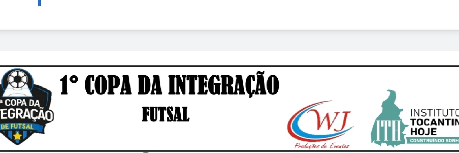 I COPA DA INTEGRAÇÃO DE FUTSAL