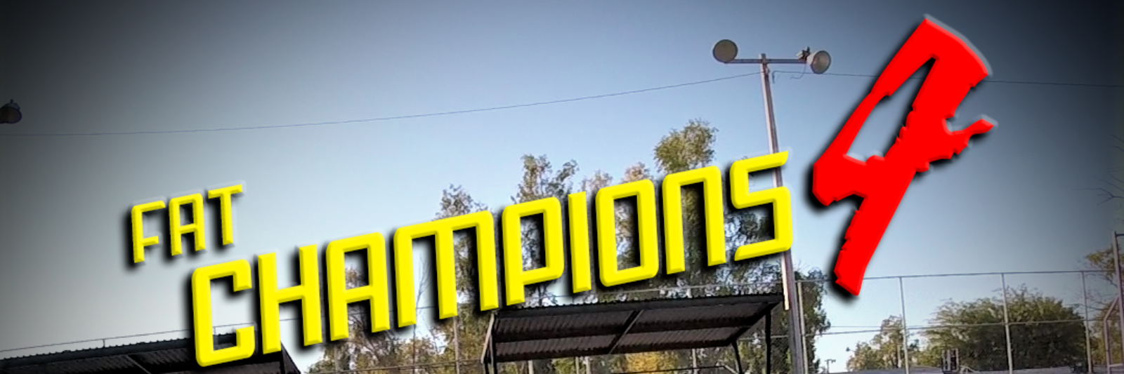FAT CHAMPIONS 4