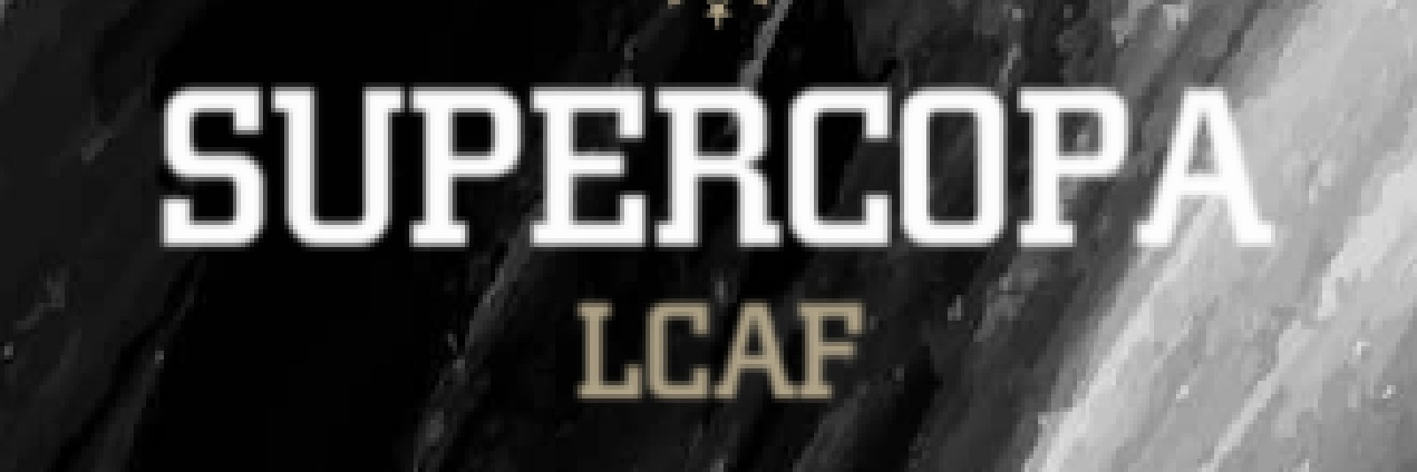 SUPERCOPA LCAF