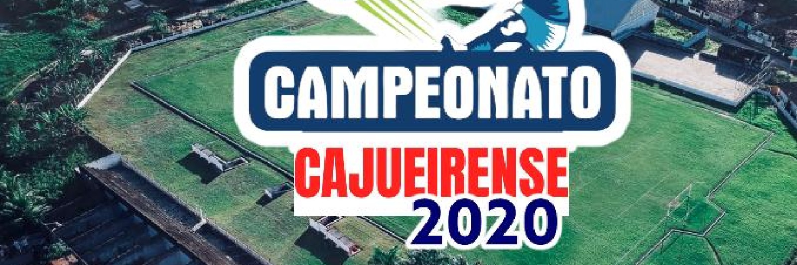 CAMPEONATO CAJUEIRENSE DE FUTEBOL 2020