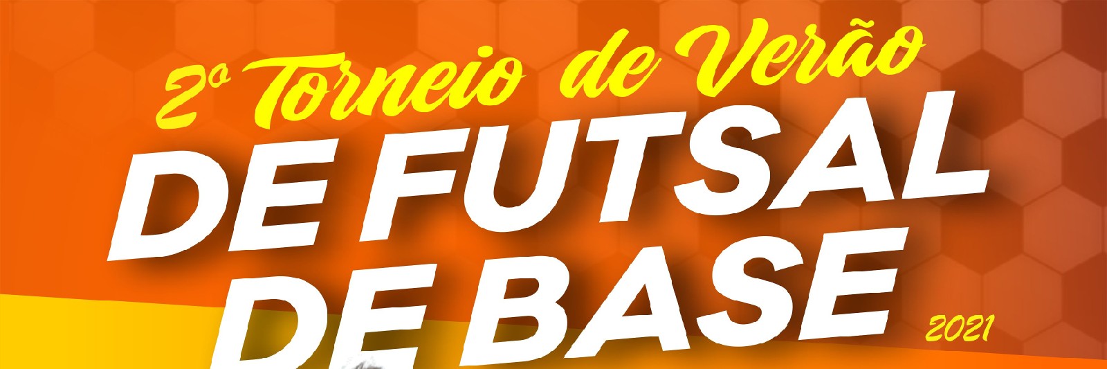 2 Torneio de Verão de Futsal.