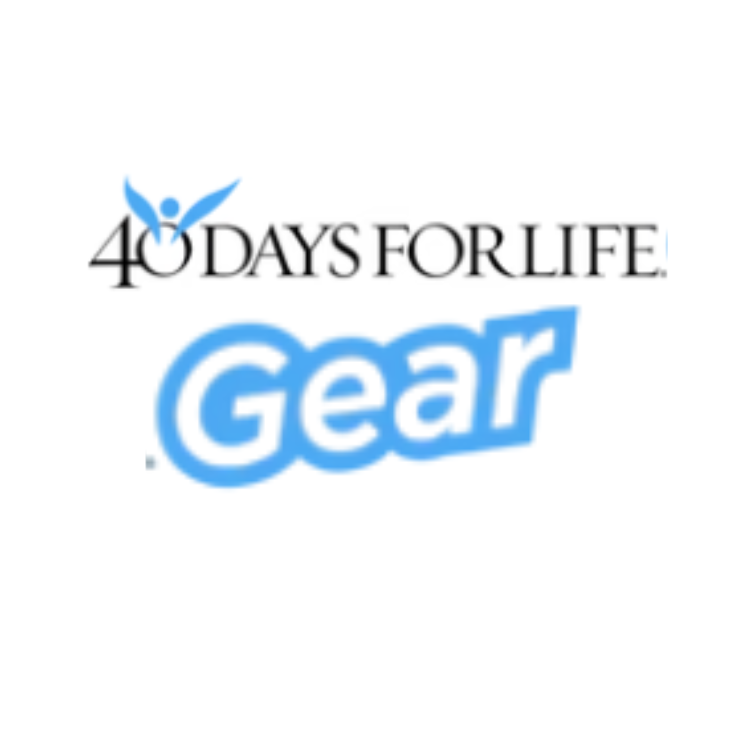 40 Days for Life Pro-Life Gear