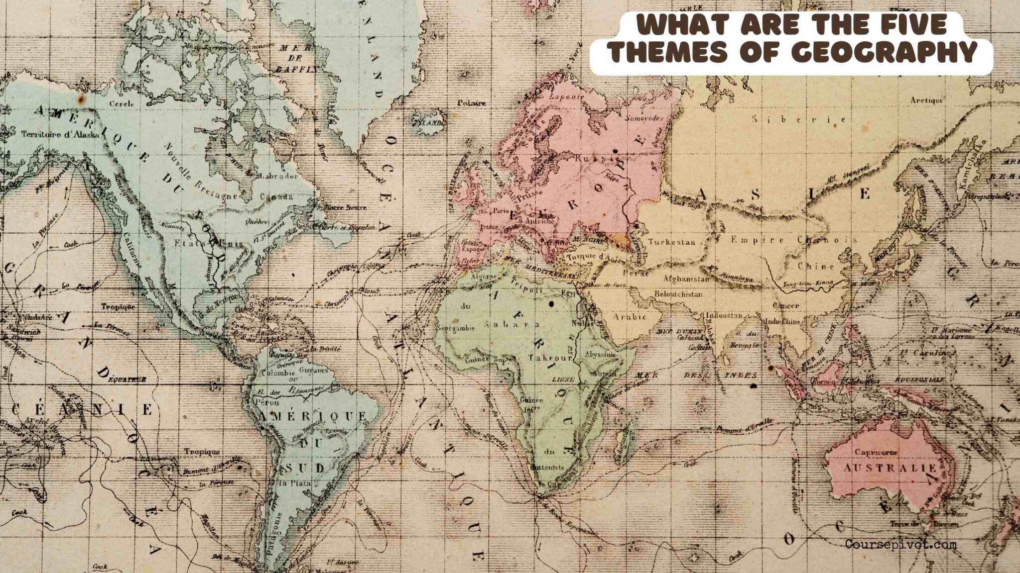 Map and geography study materials showing the five themes of geography