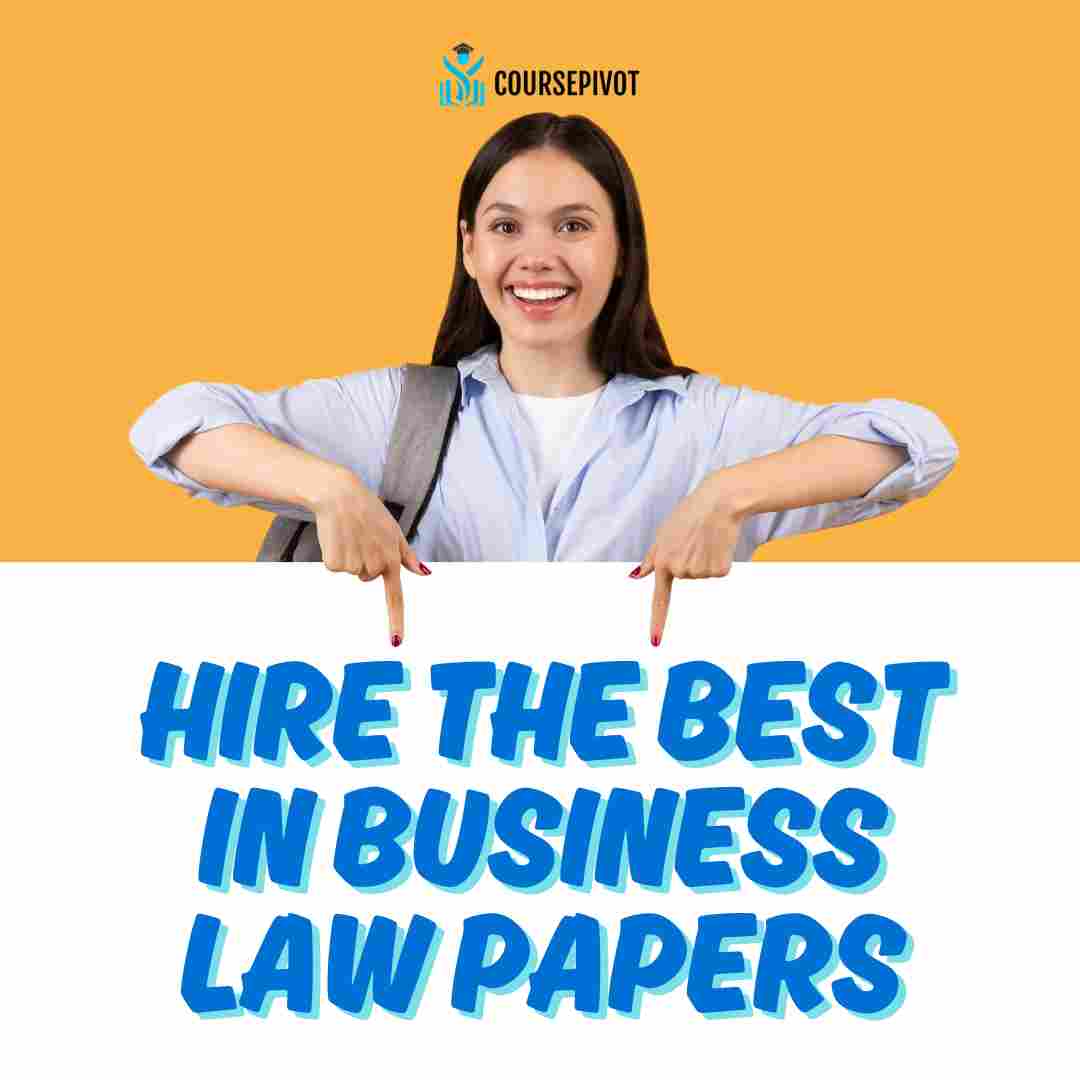Coursepivot business law assignment writing