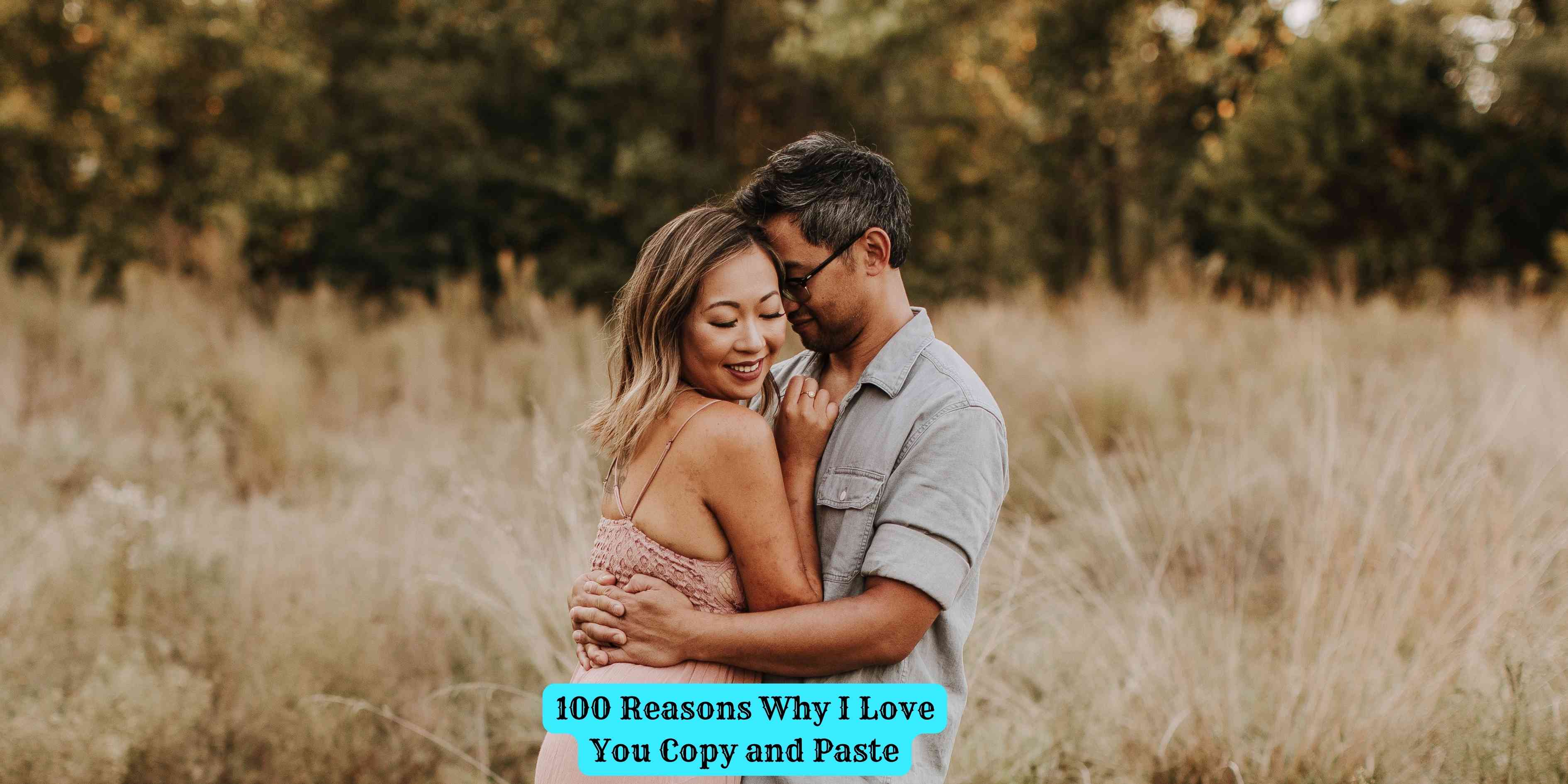 100 Reasons Why I Love You Copy and Paste