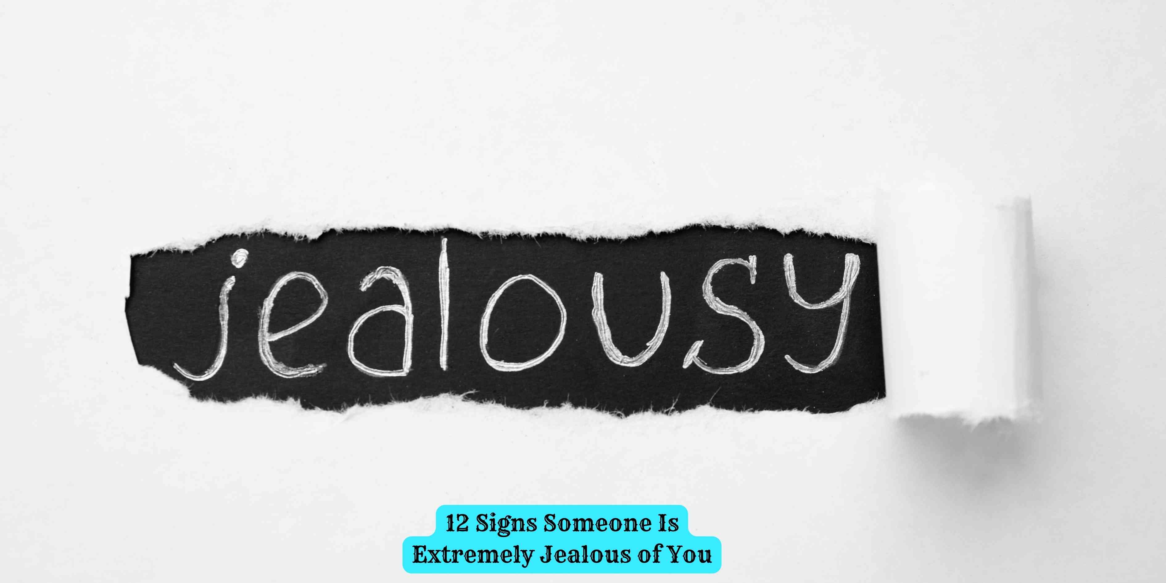 12 Signs Someone Is Extremely Jealous of You