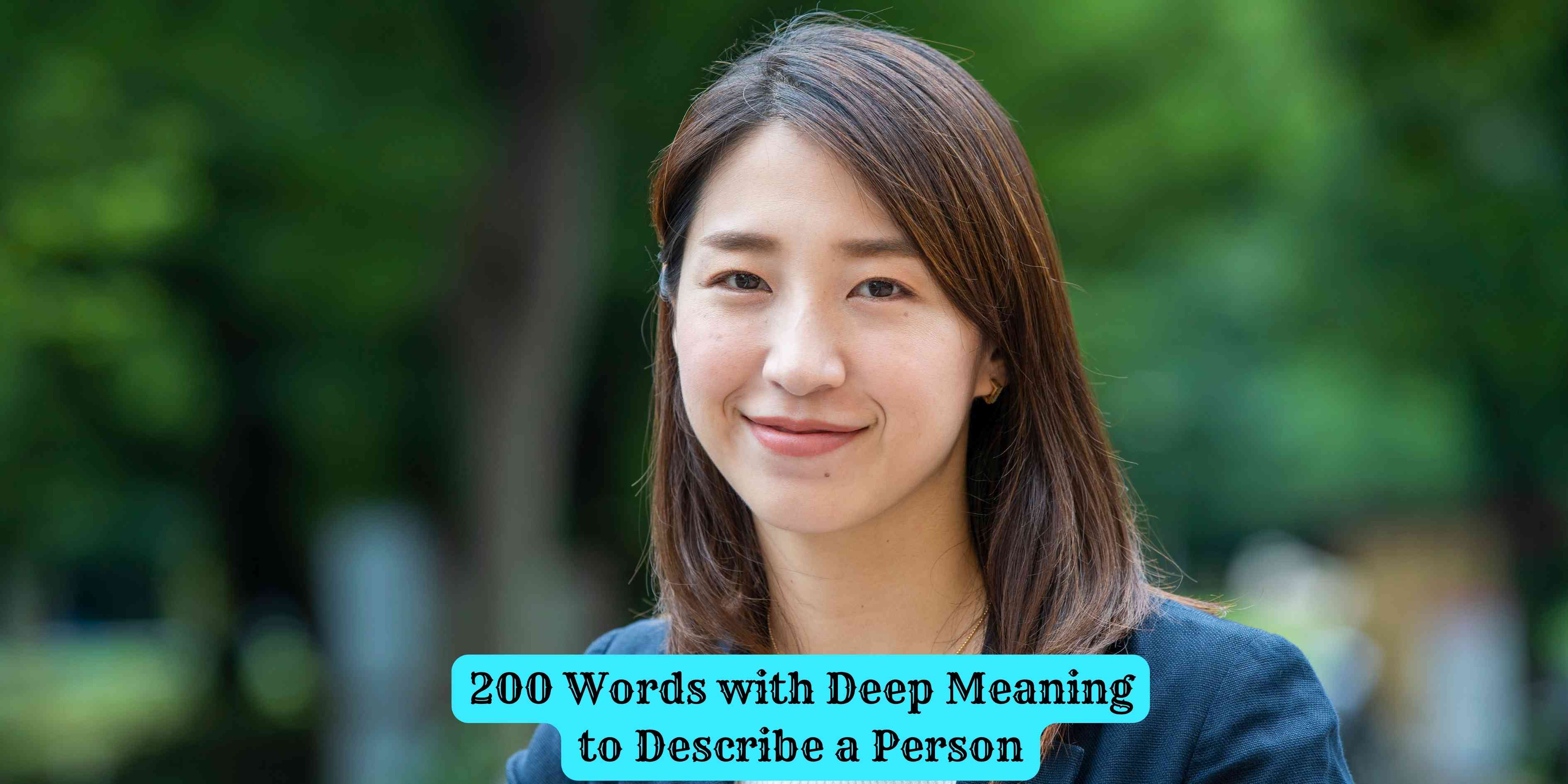 200 Words with Deep Meaning to Describe a Person