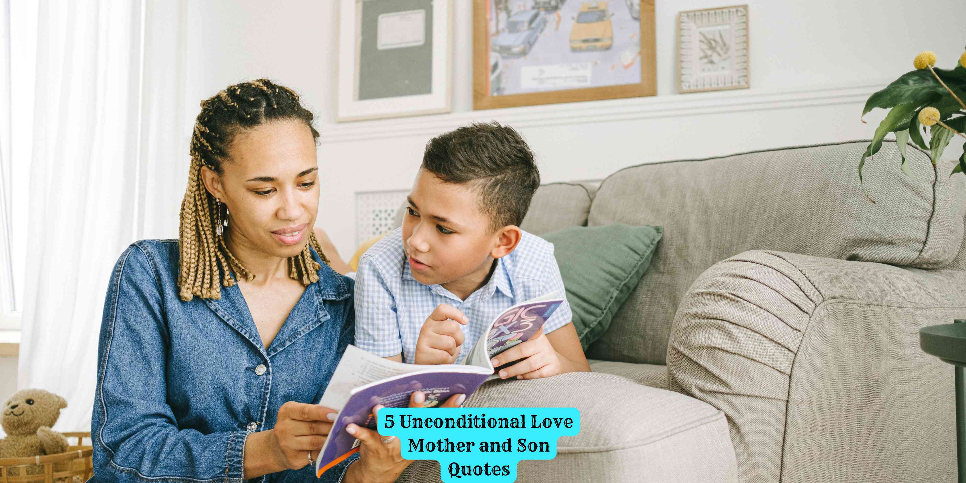 5 Unconditional Love Mother and Son Quotes