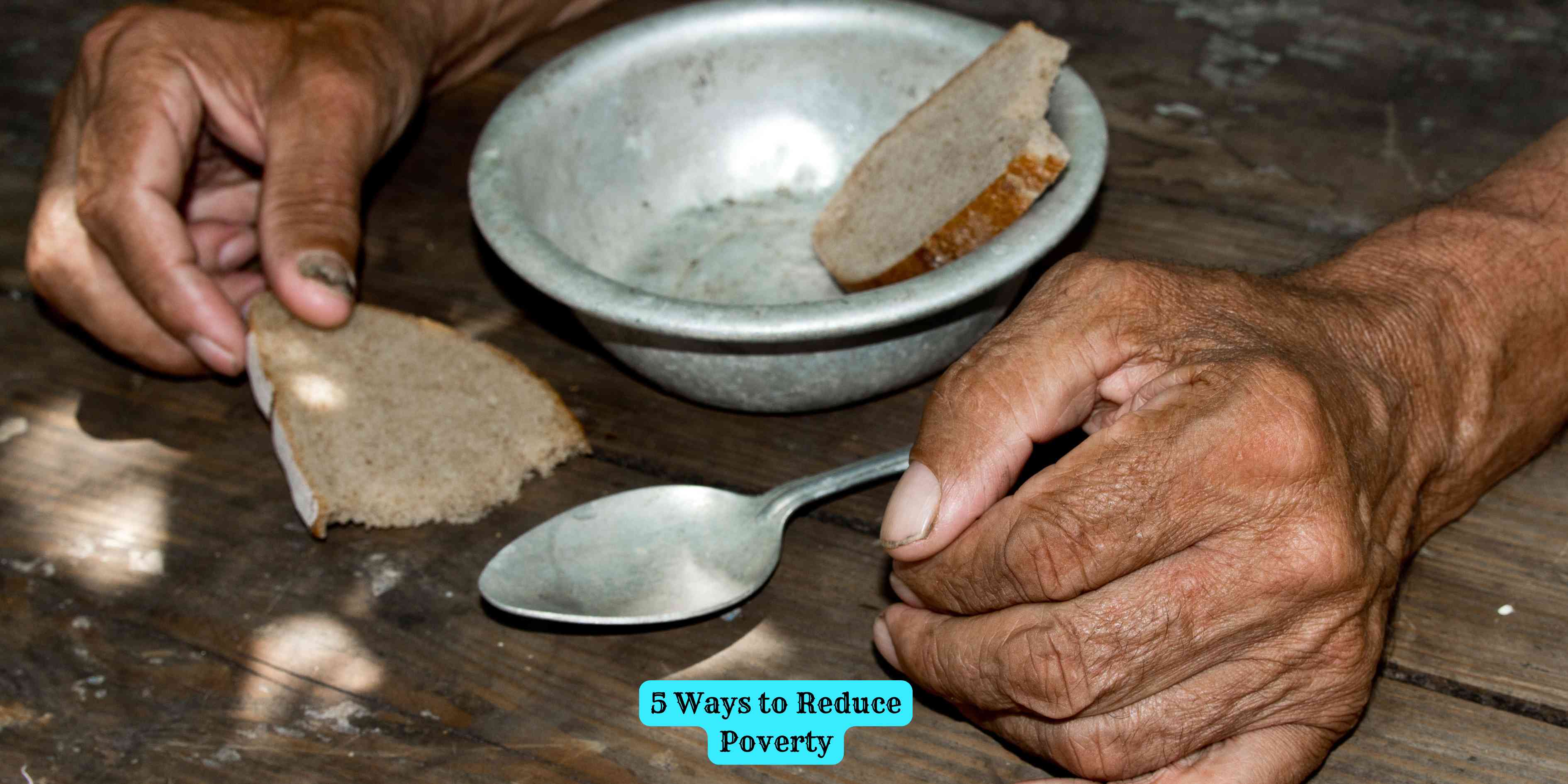 5 Ways to Reduce Poverty