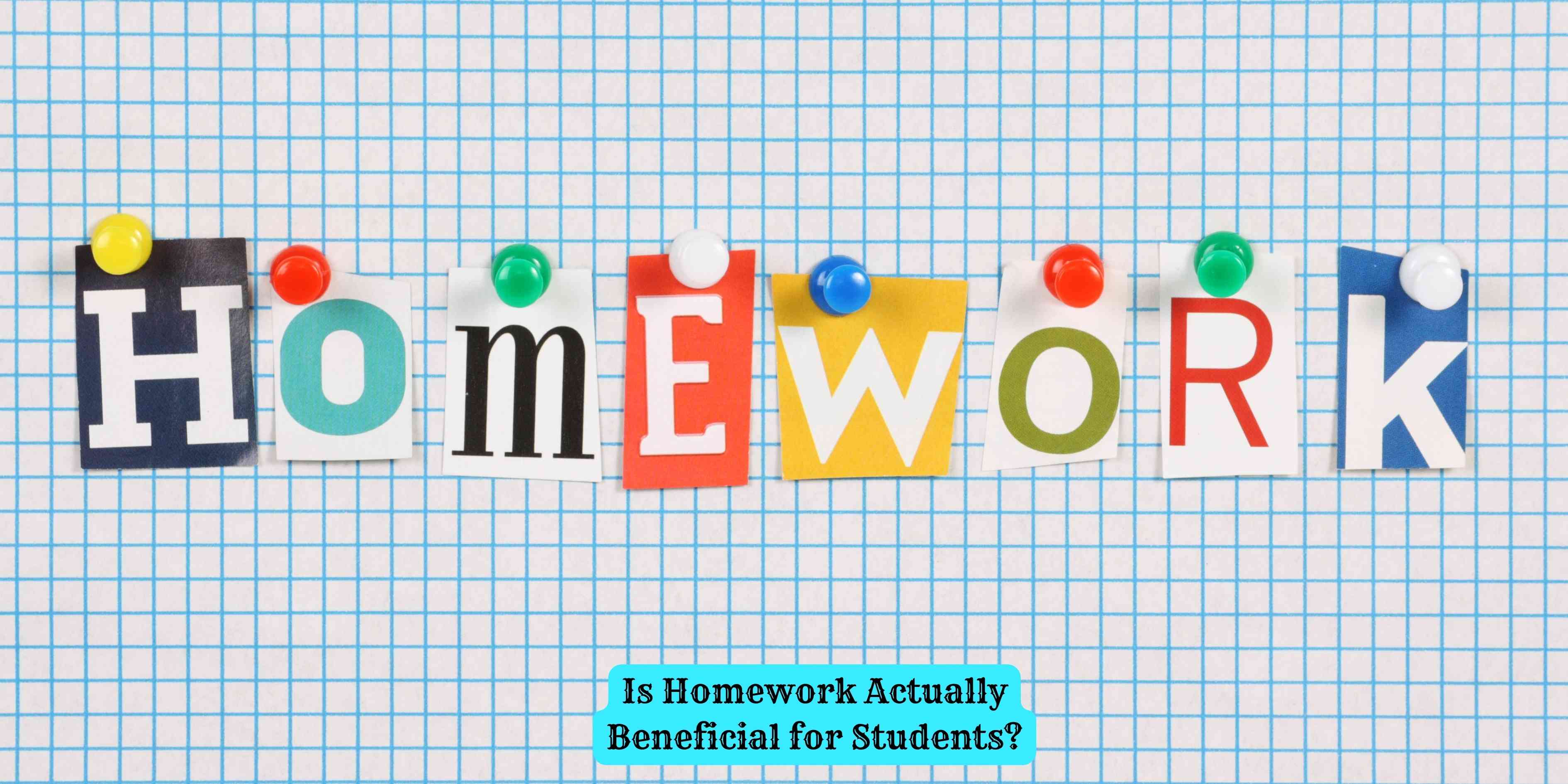 Is Homework Actually Beneficial for Students?