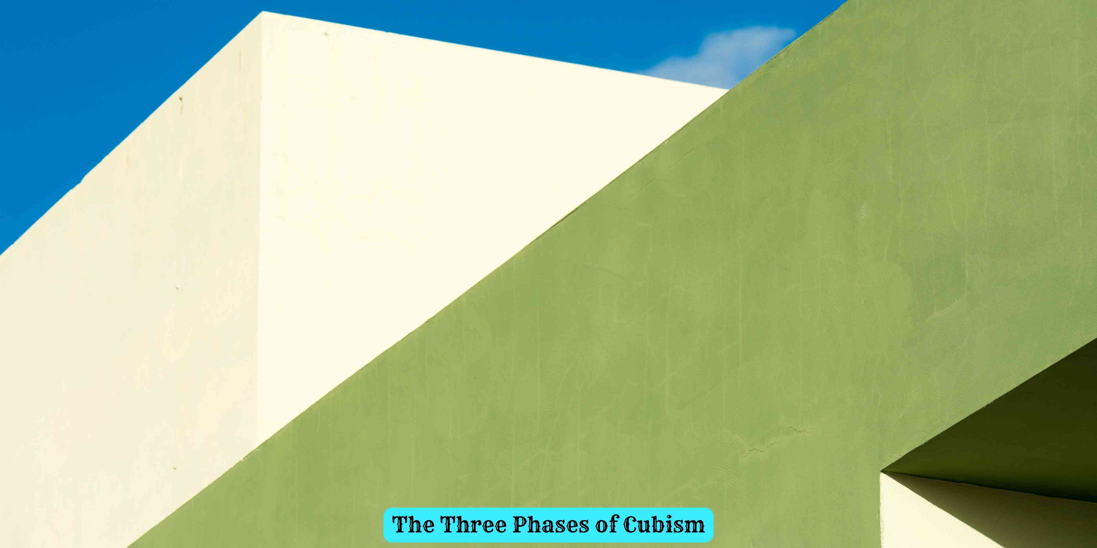 The Three Phases of Cubism