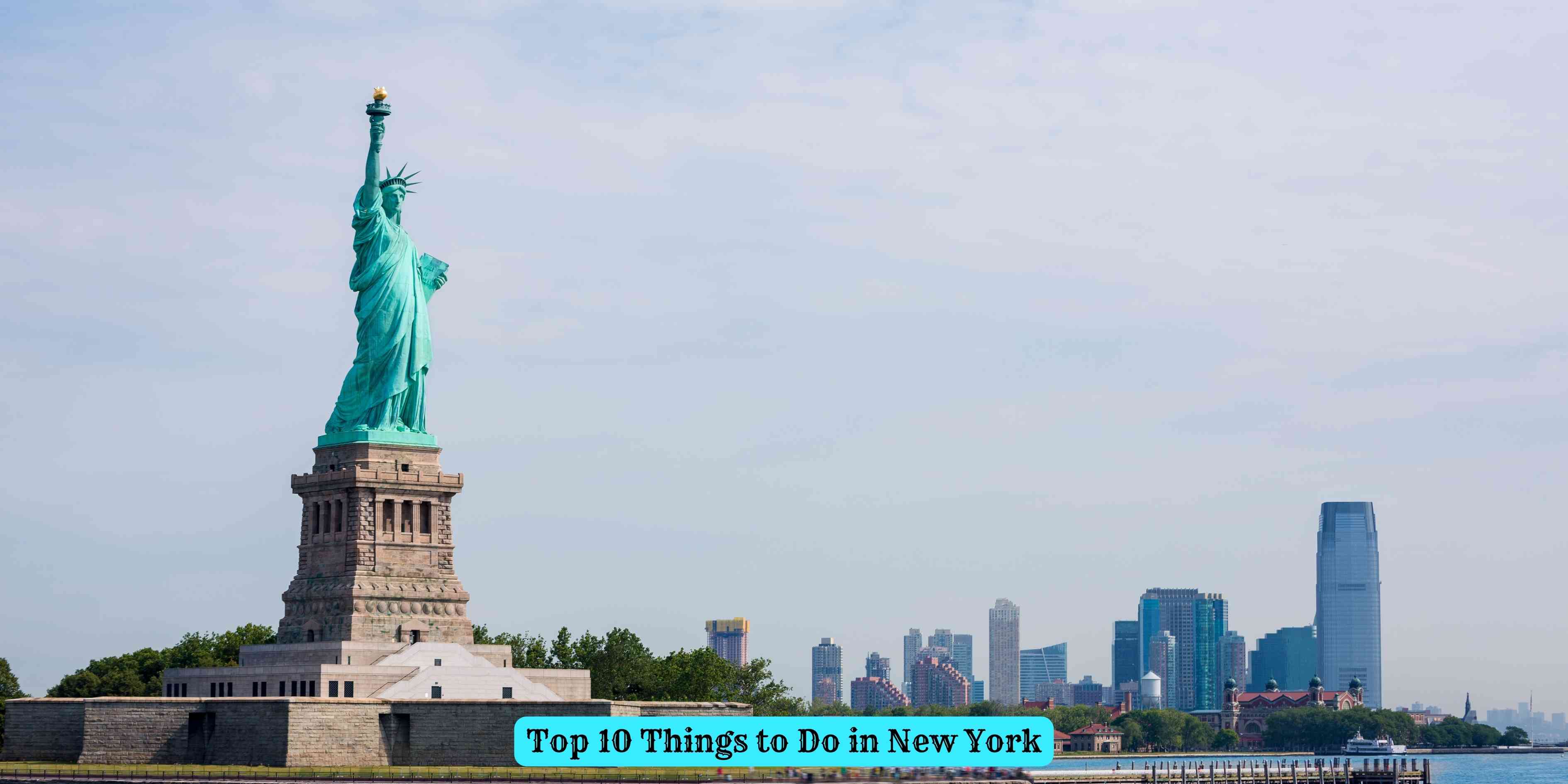 Top 10 Things to Do in New York