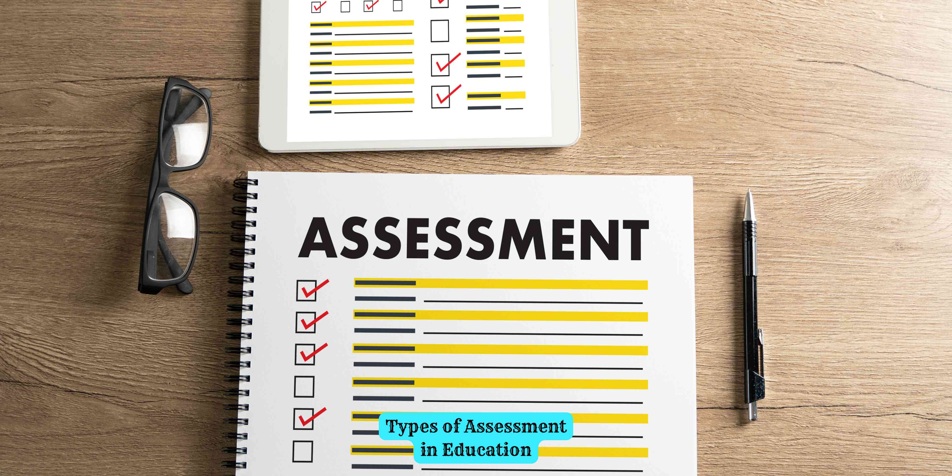 Types of Assessment in Education