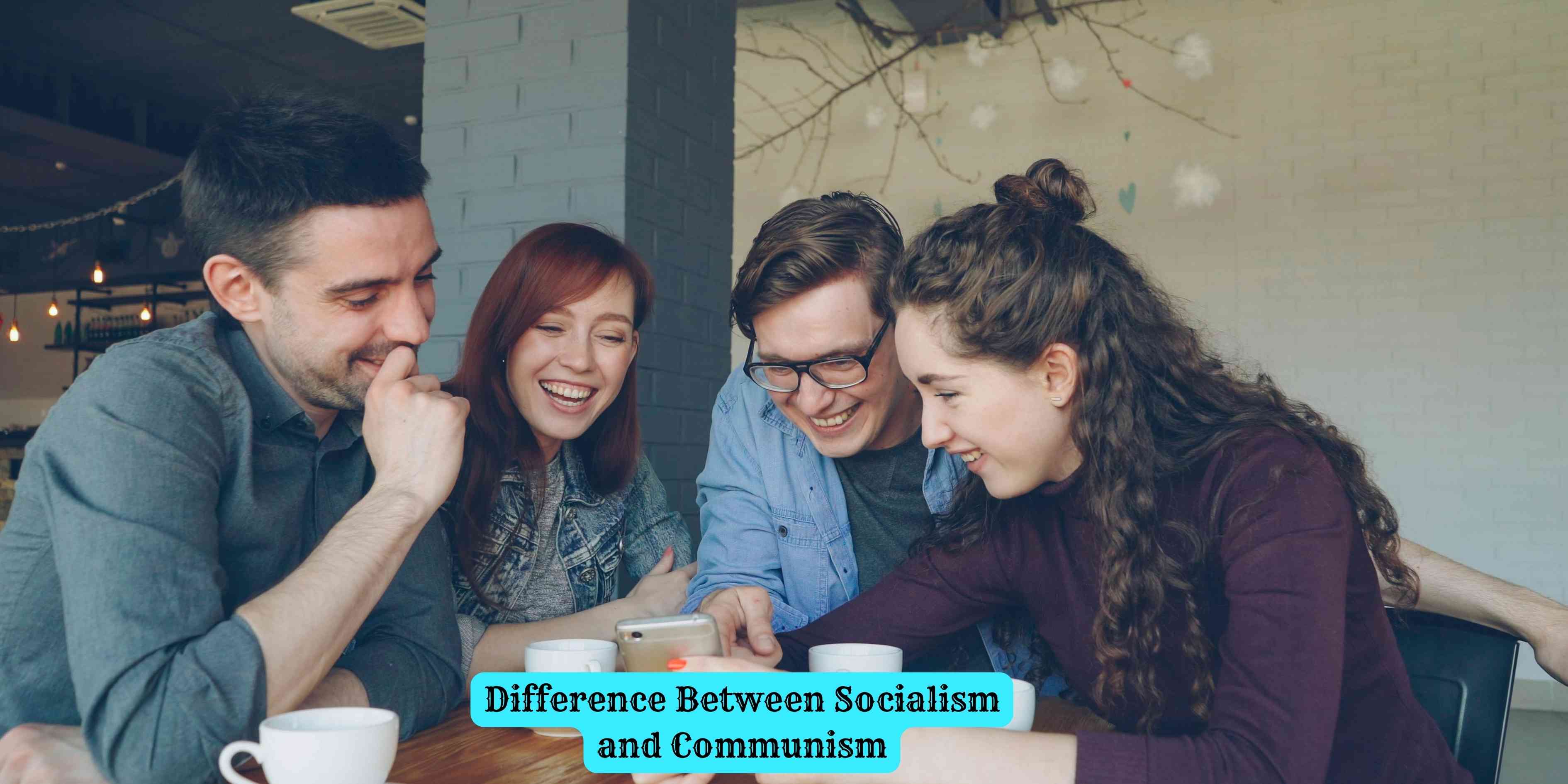 Difference Between Socialism and Communism