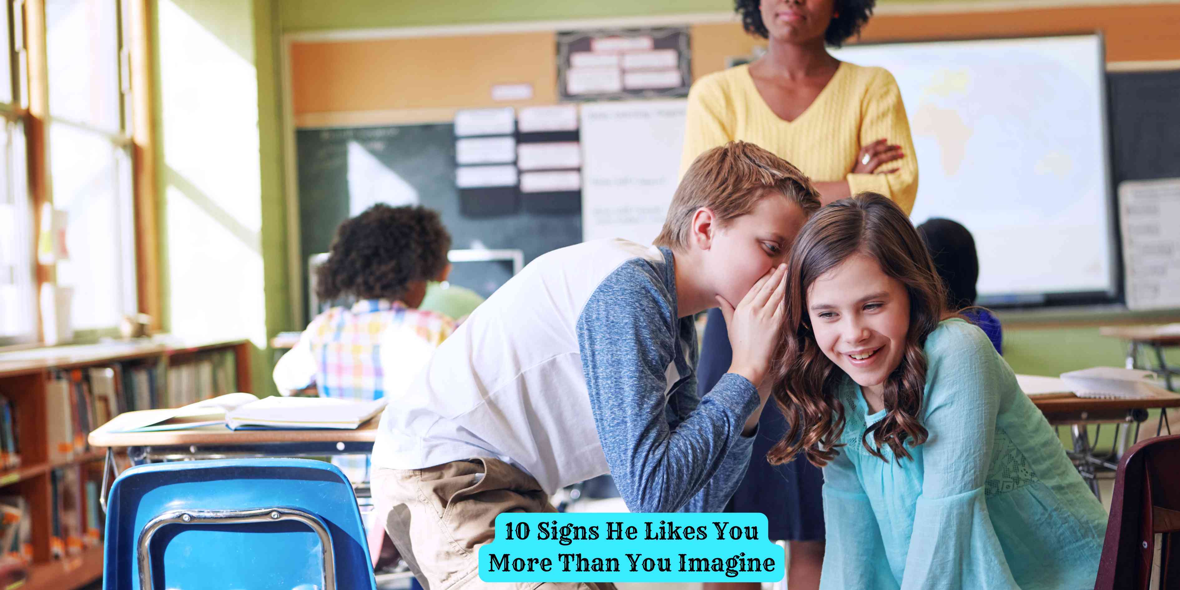 10 Signs He Likes You More Than You Imagine