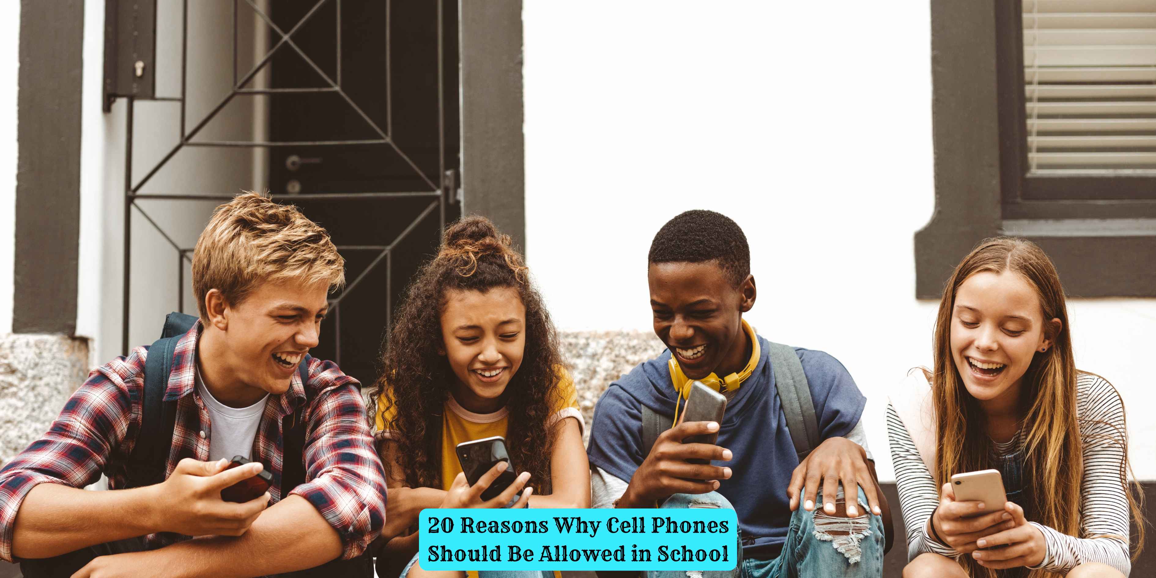 20 Reasons Why Cell Phones Should Be Allowed in School