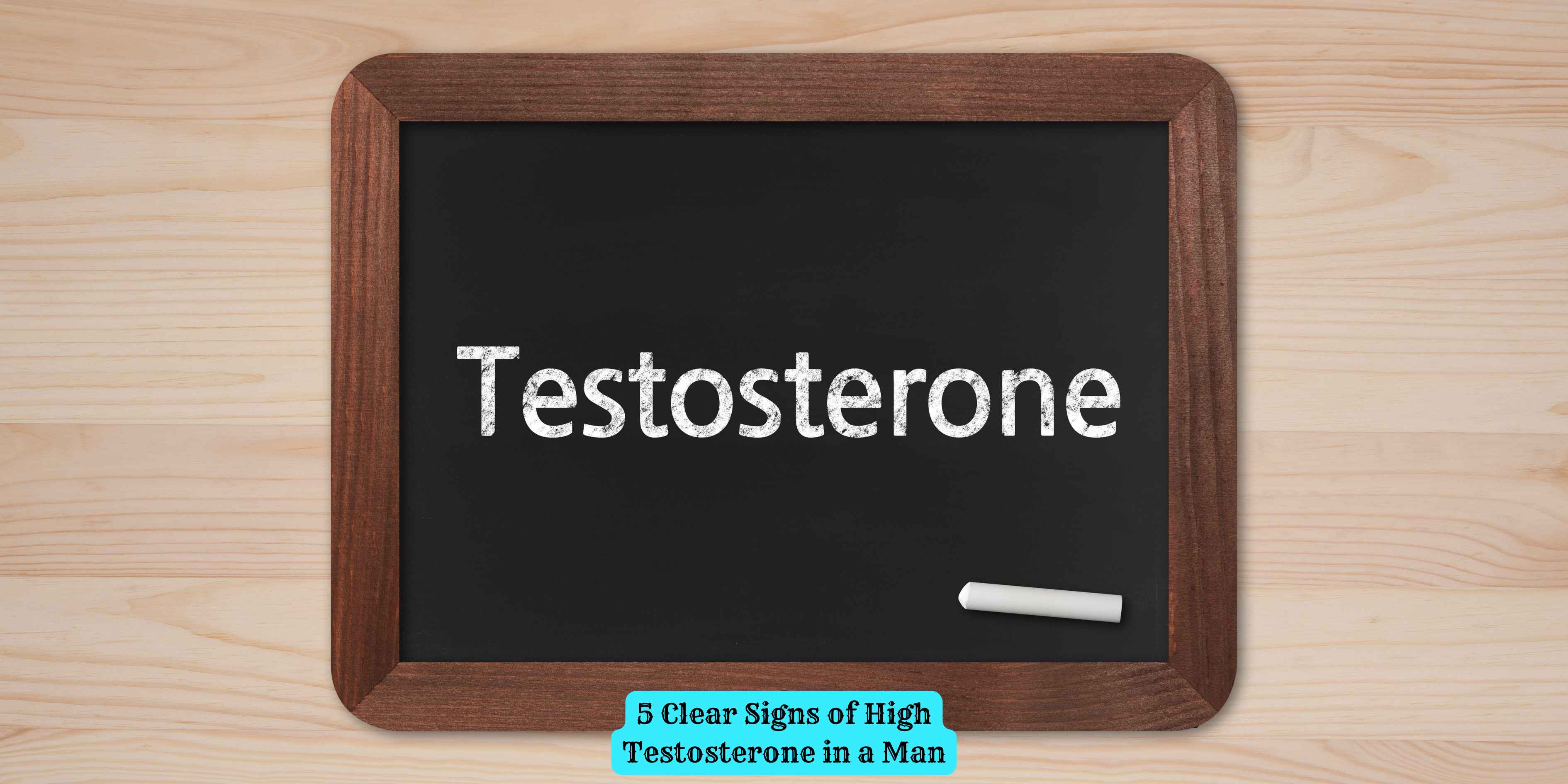 5 Clear Signs of High Testosterone in a Man