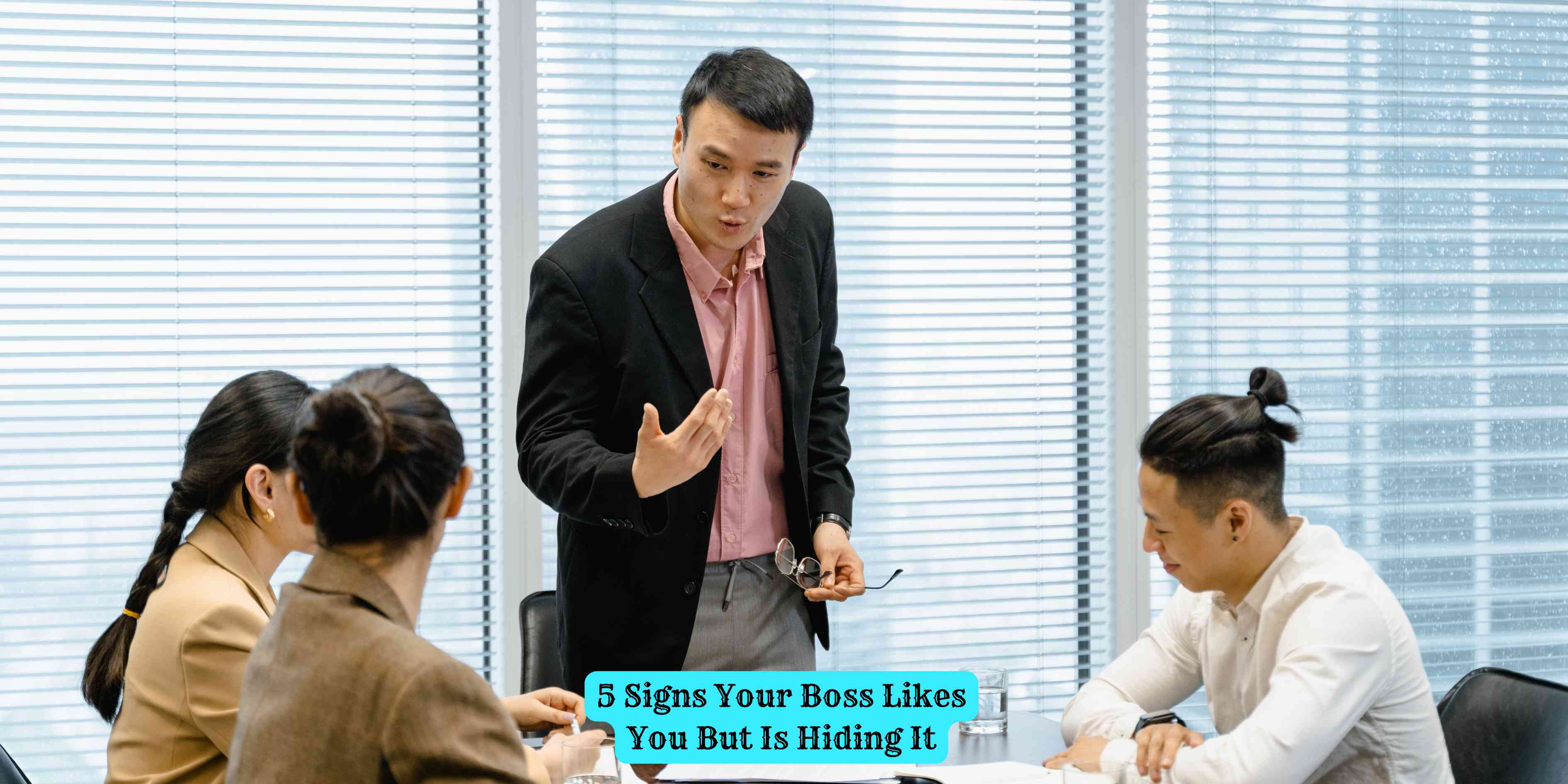 5 Signs Your Boss Likes You But Is Hiding It