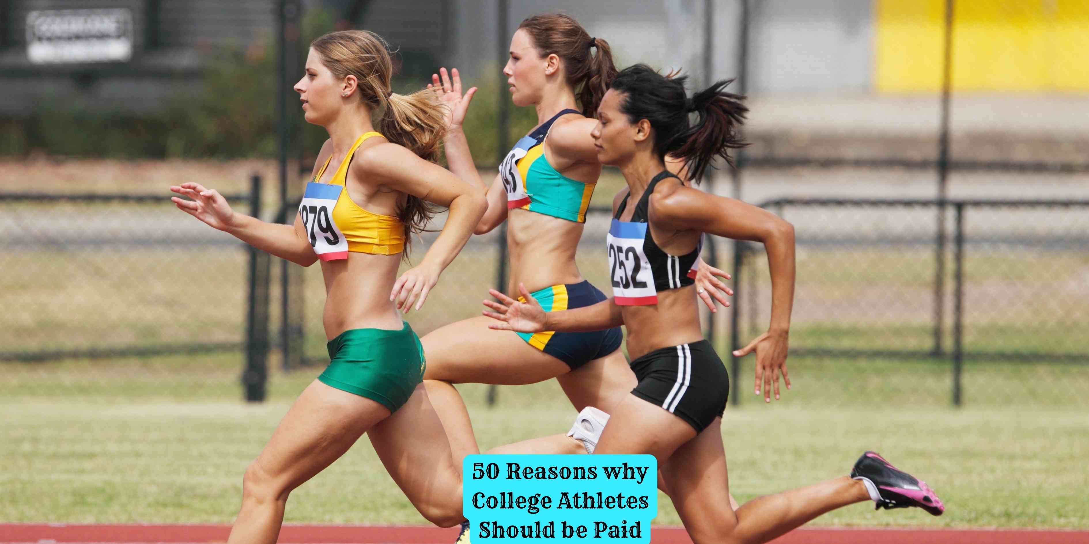 50 Reasons why College Athletes Should be Paid