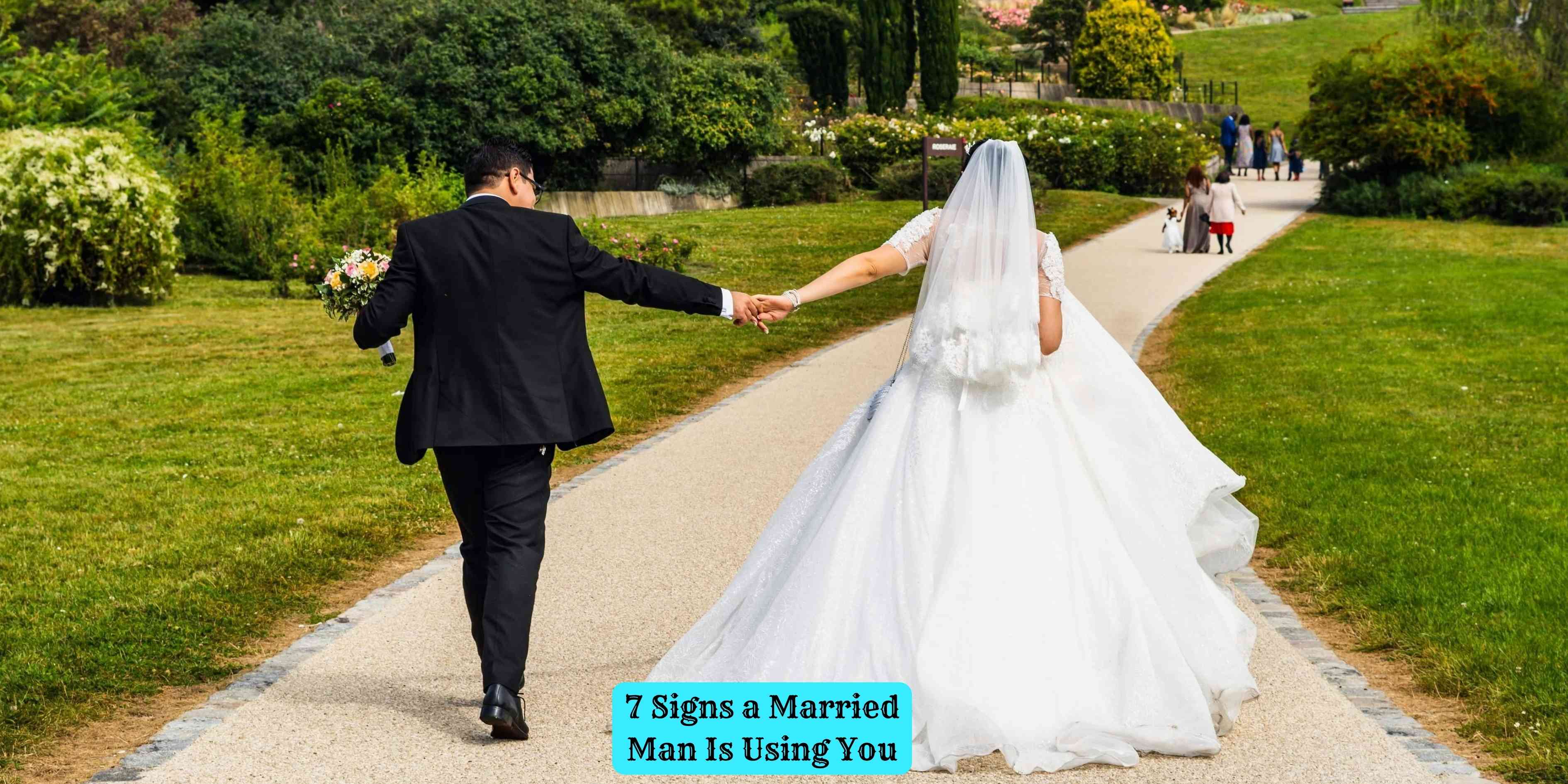 7 Signs a Married Man Is Using You