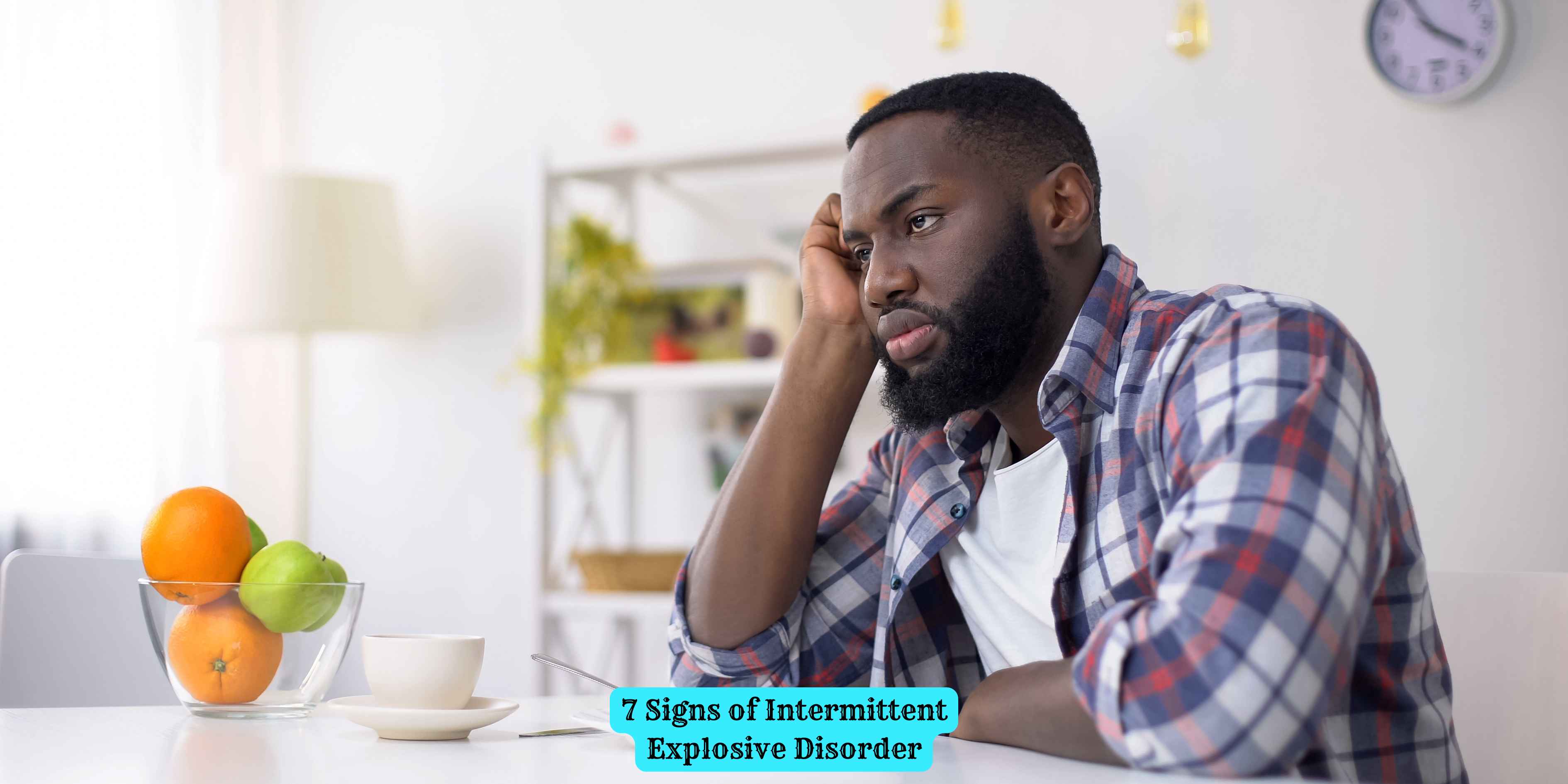 7 Signs of Intermittent Explosive Disorder