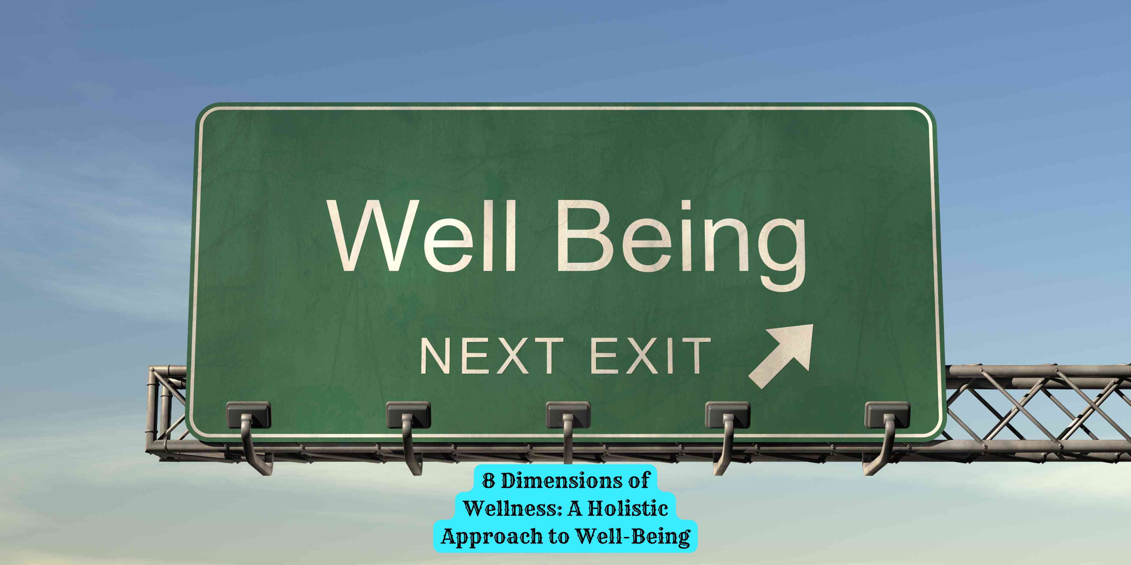 8 Dimensions of Wellness: A Holistic Approach to Well-Being