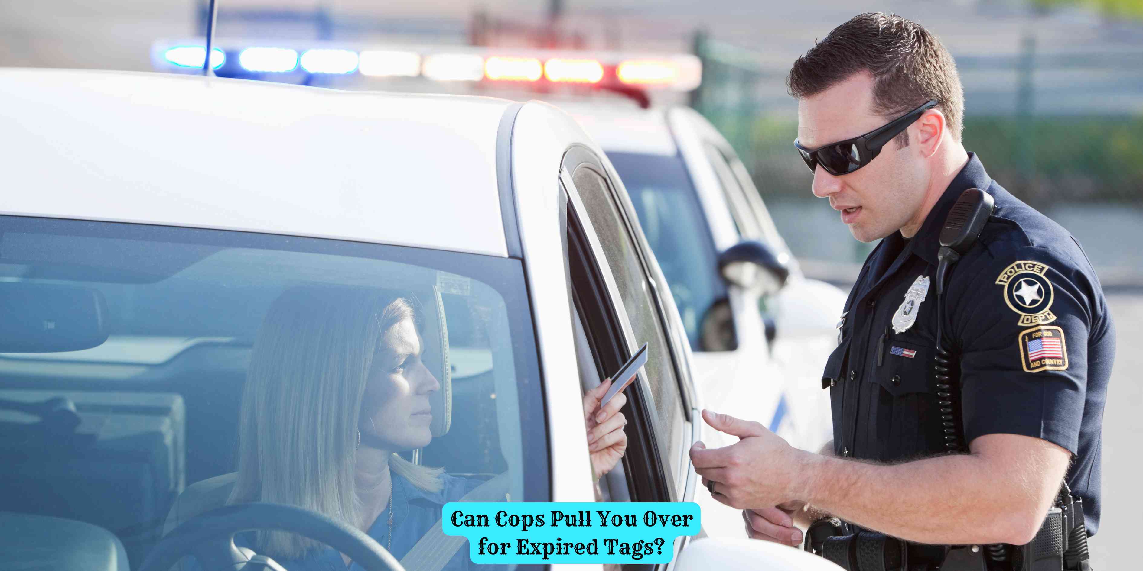 Can Cops Pull You Over for Expired Tags?