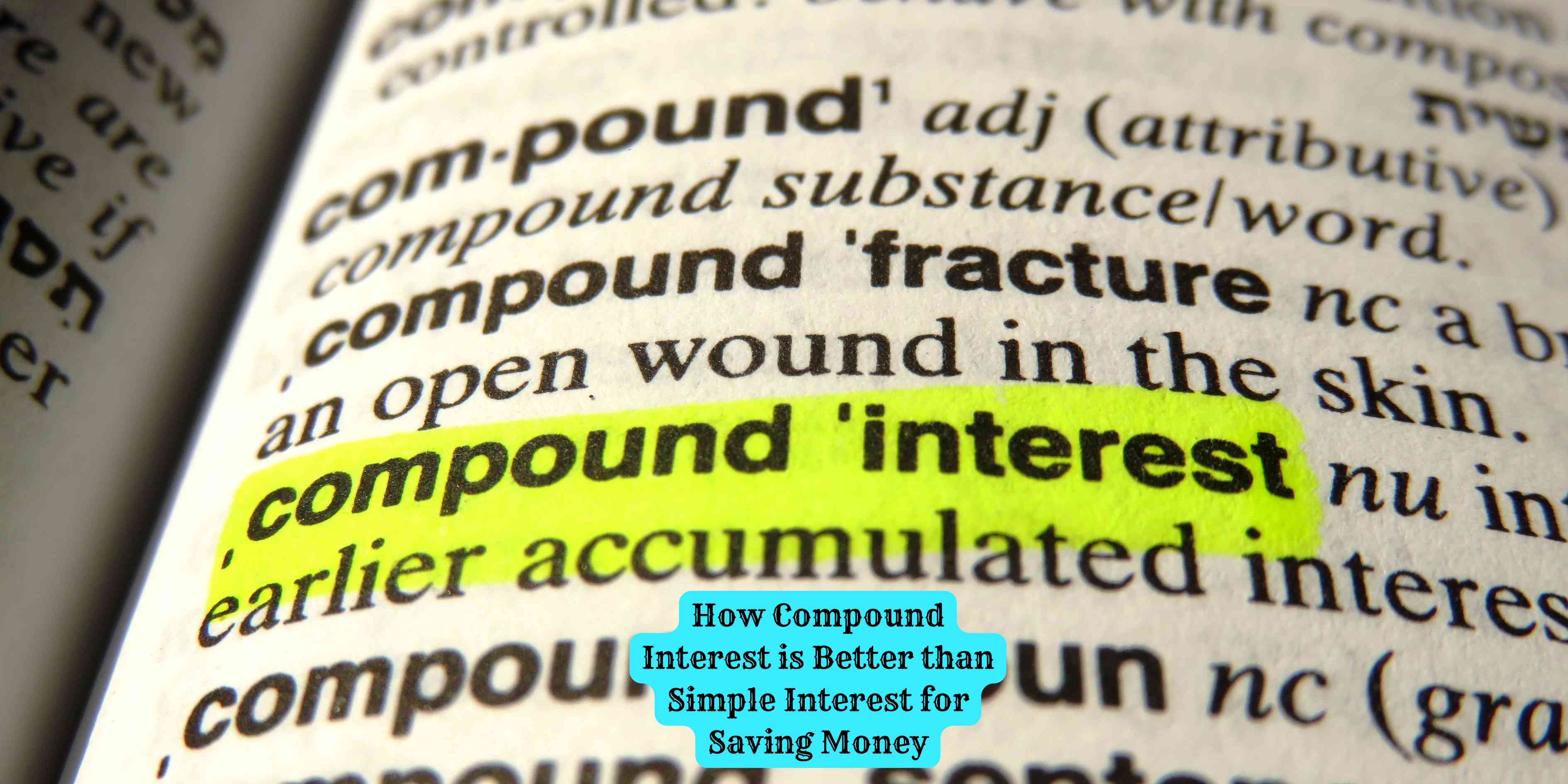How Compound Interest is Better than Simple Interest for Saving Money