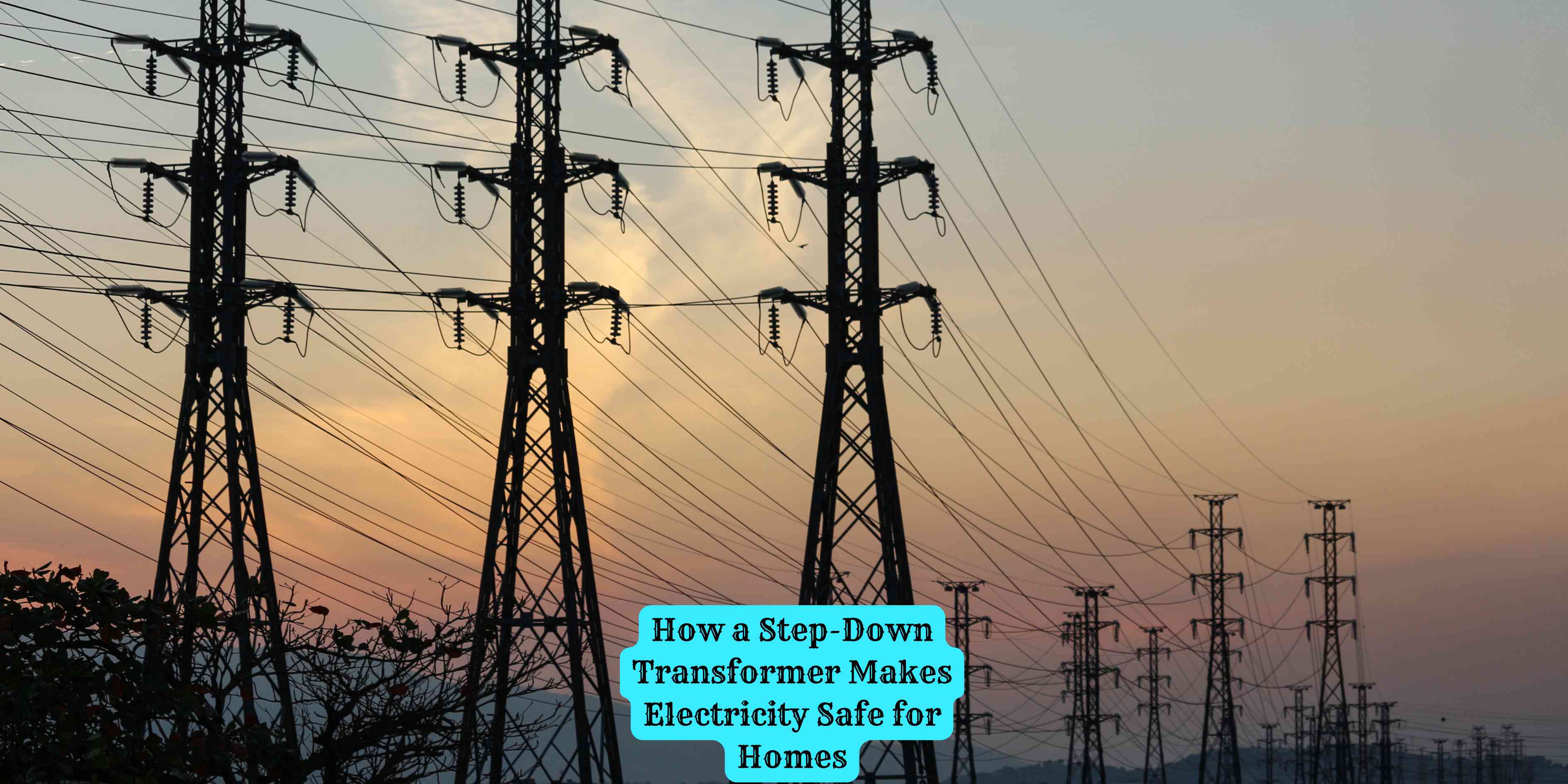 How a Step-Down Transformer Makes Electricity Safe for Homes