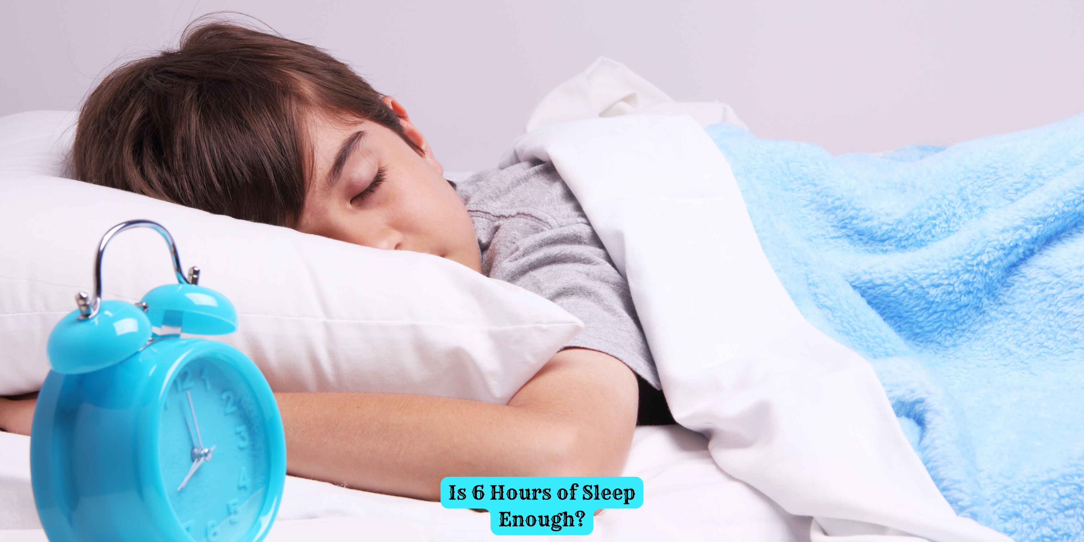 Is 6 Hours of Sleep Enough?