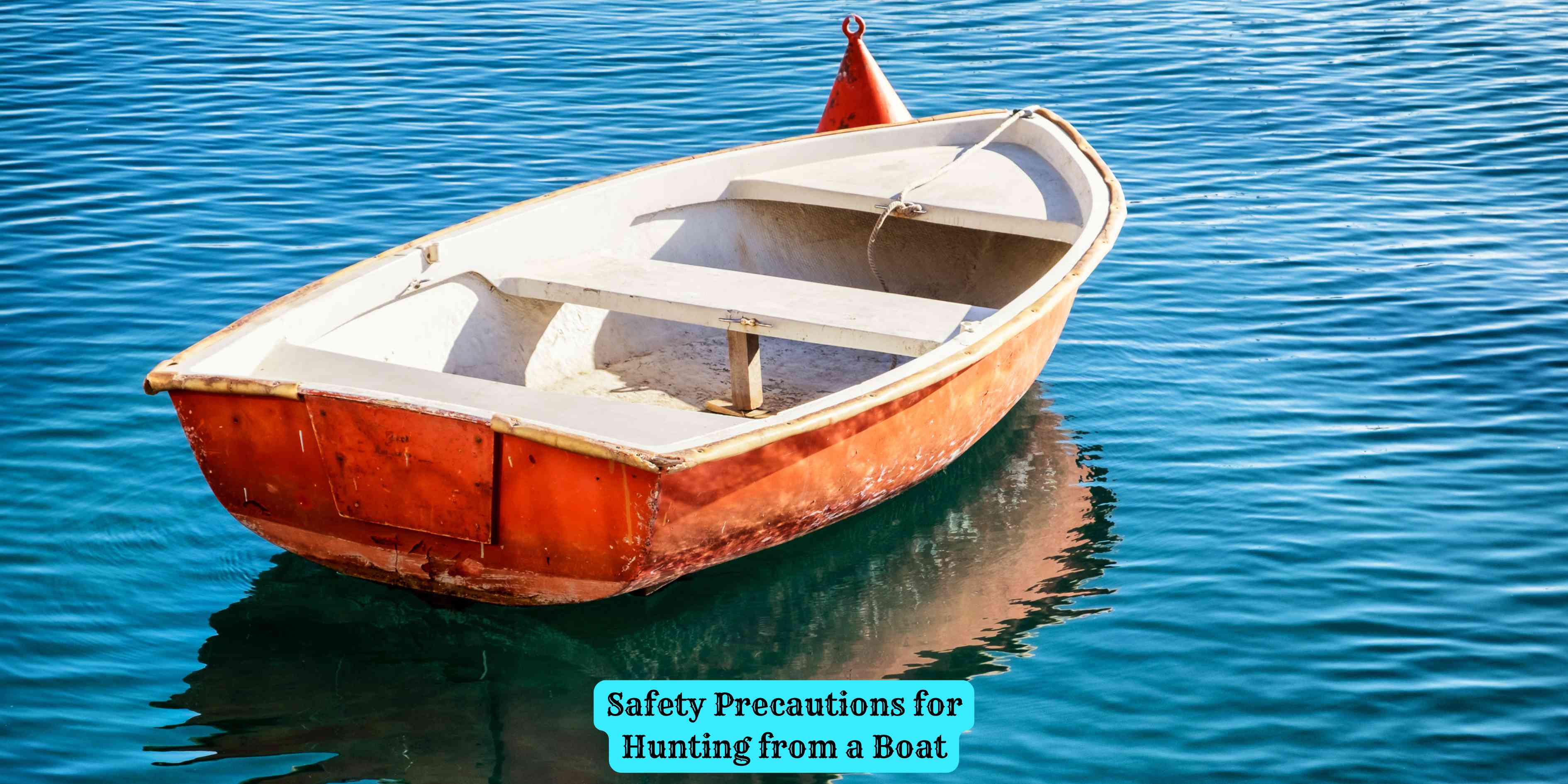 Safety Precautions for Hunting from a Boat