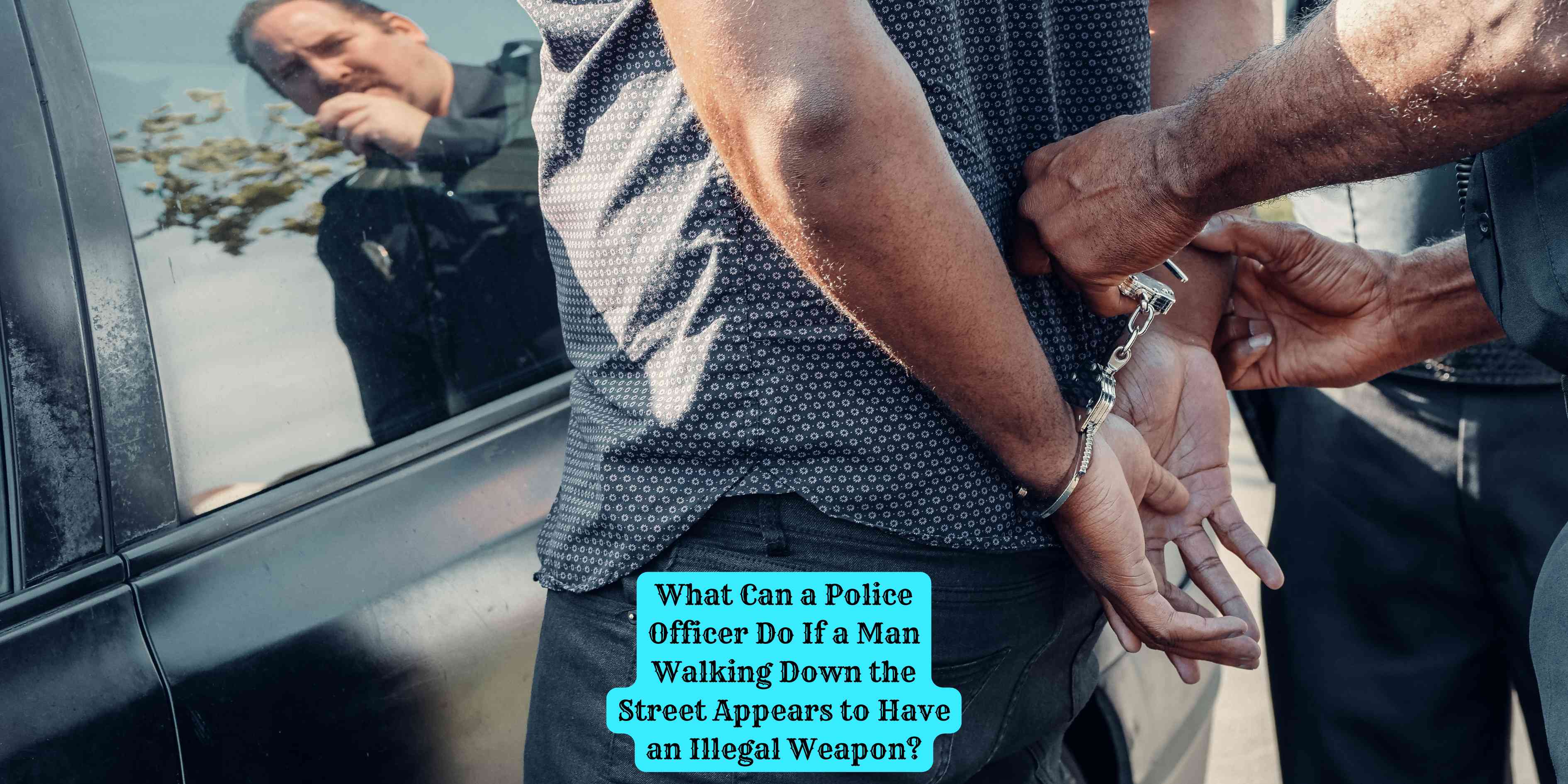 What Can a Police Officer Do If a Man Walking Down the Street Appears to Have an Illegal Weapon?