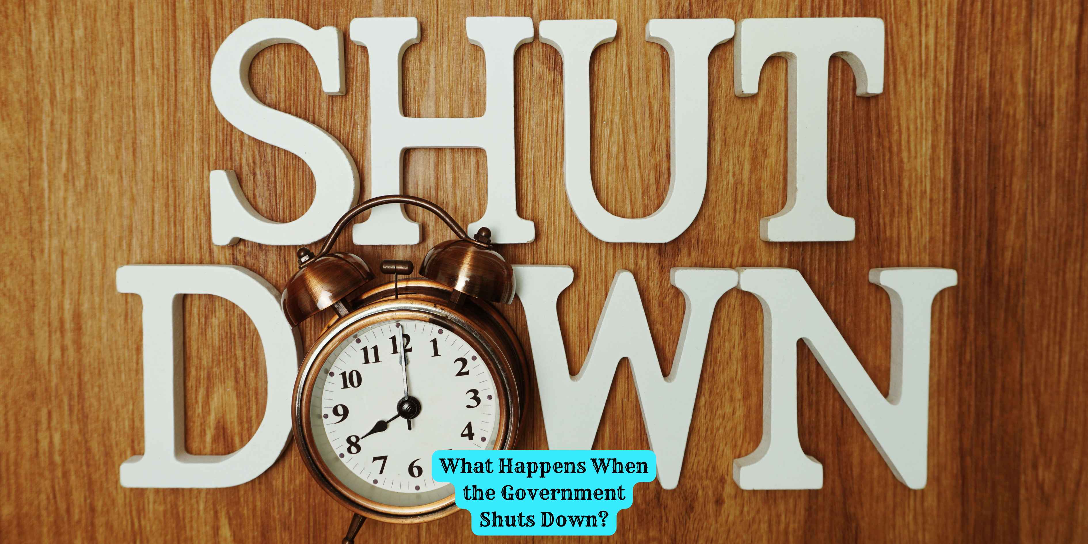 What Happens When the Government Shuts Down?