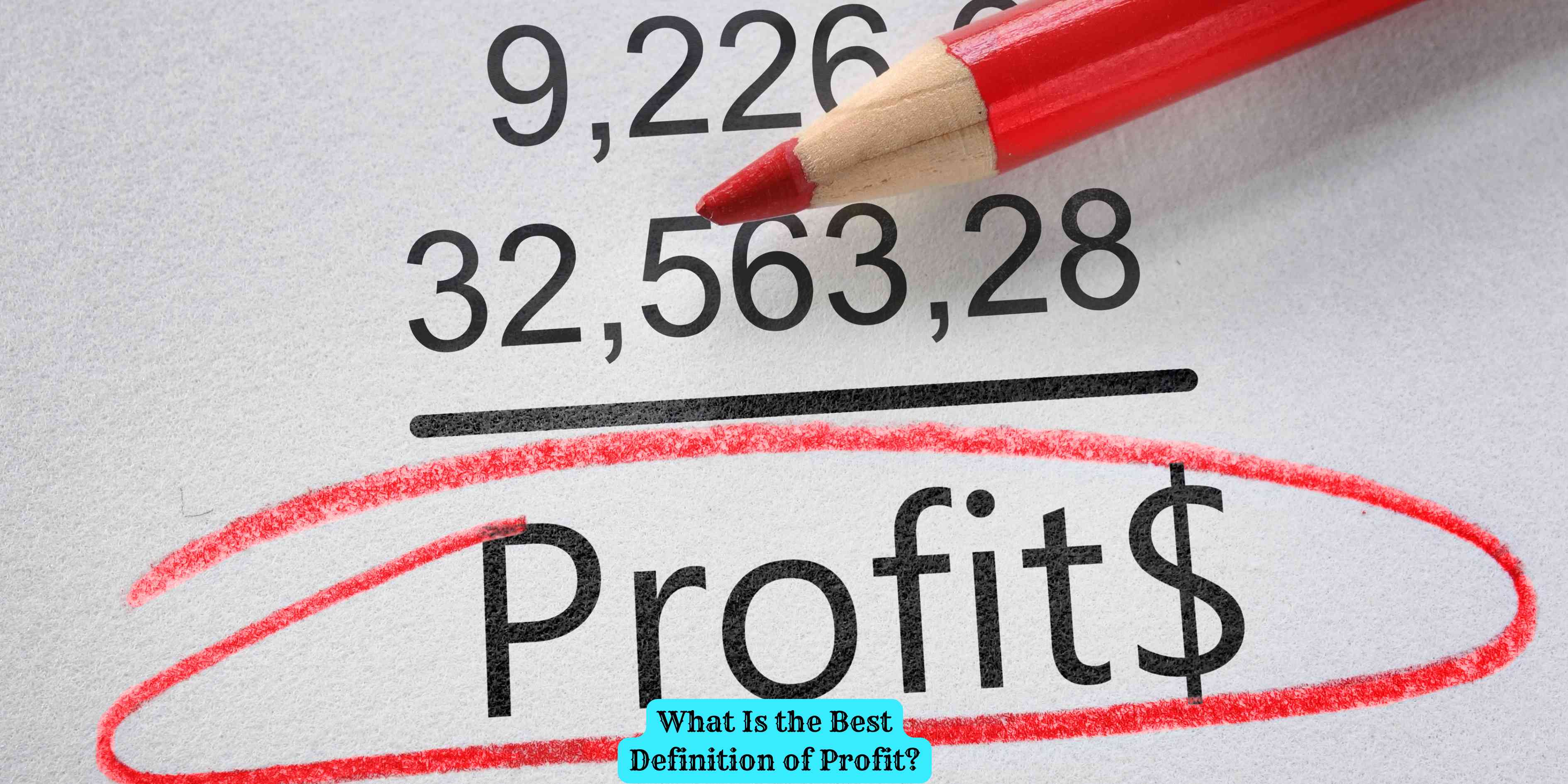 What Is the Best Definition of Profit?