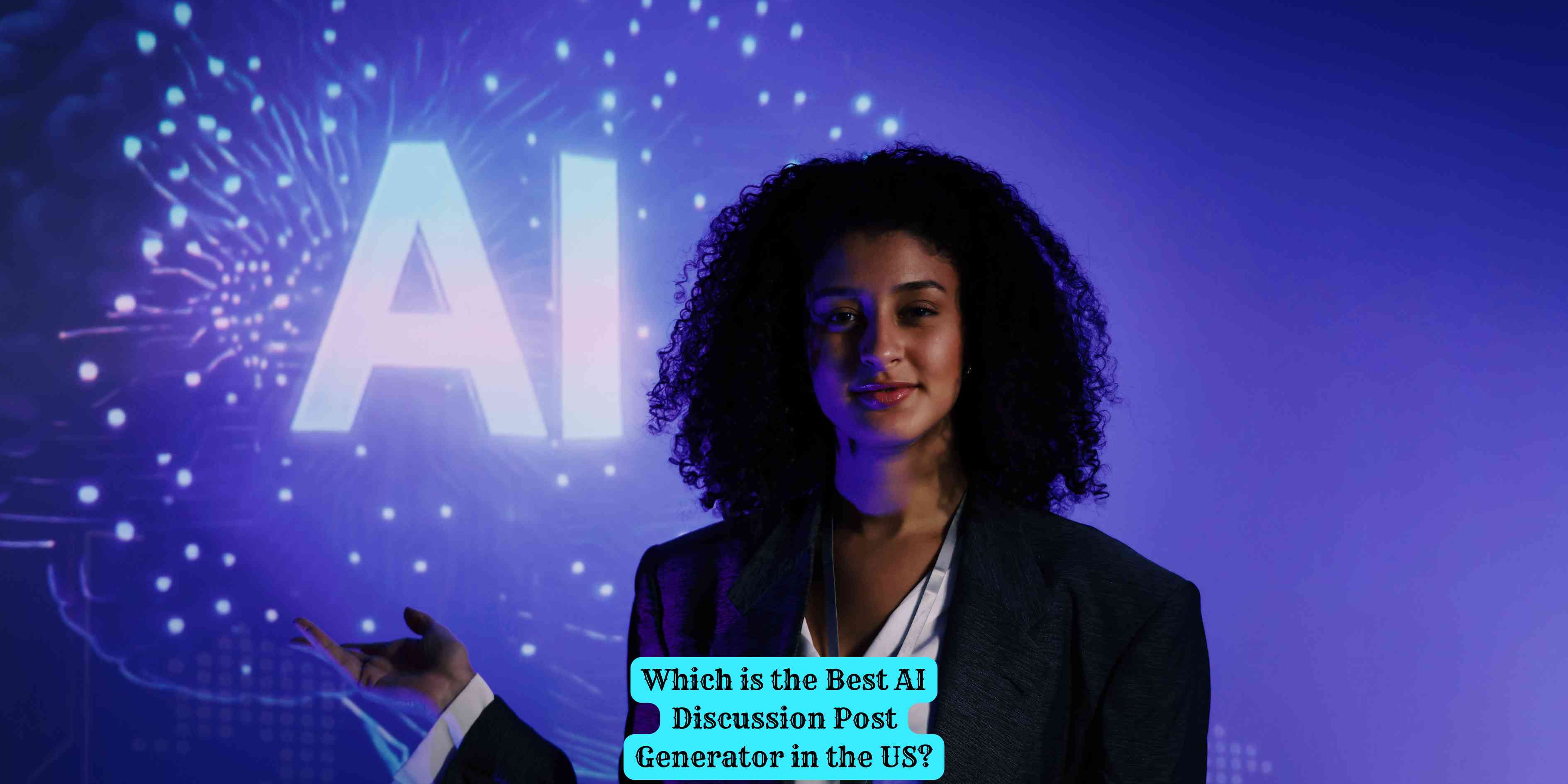 Which is the Best AI Discussion Post Generator in the US?