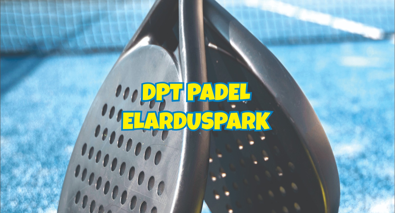 Dpt Padel Elarduspark