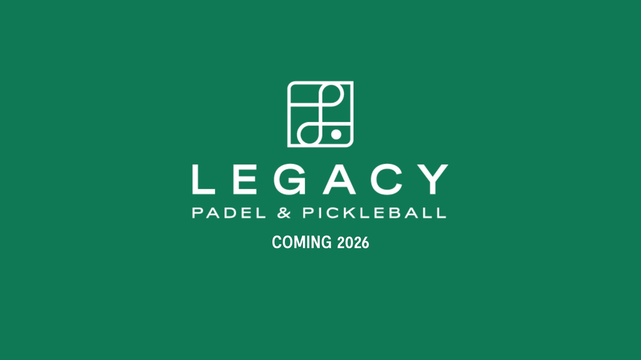 LEGACY PADEL & PICKLEBALL AUSTIN