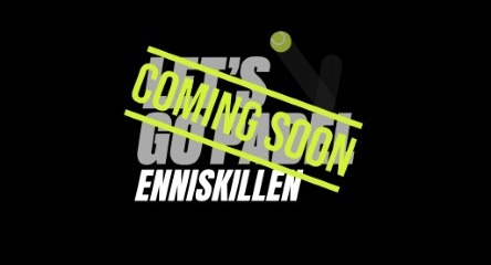 Let's Go Padel Enniskillen (Coming Soon)