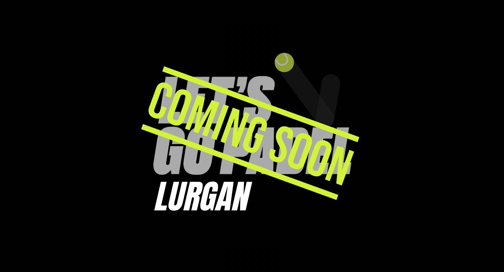 Let's Go Padel Lurgan