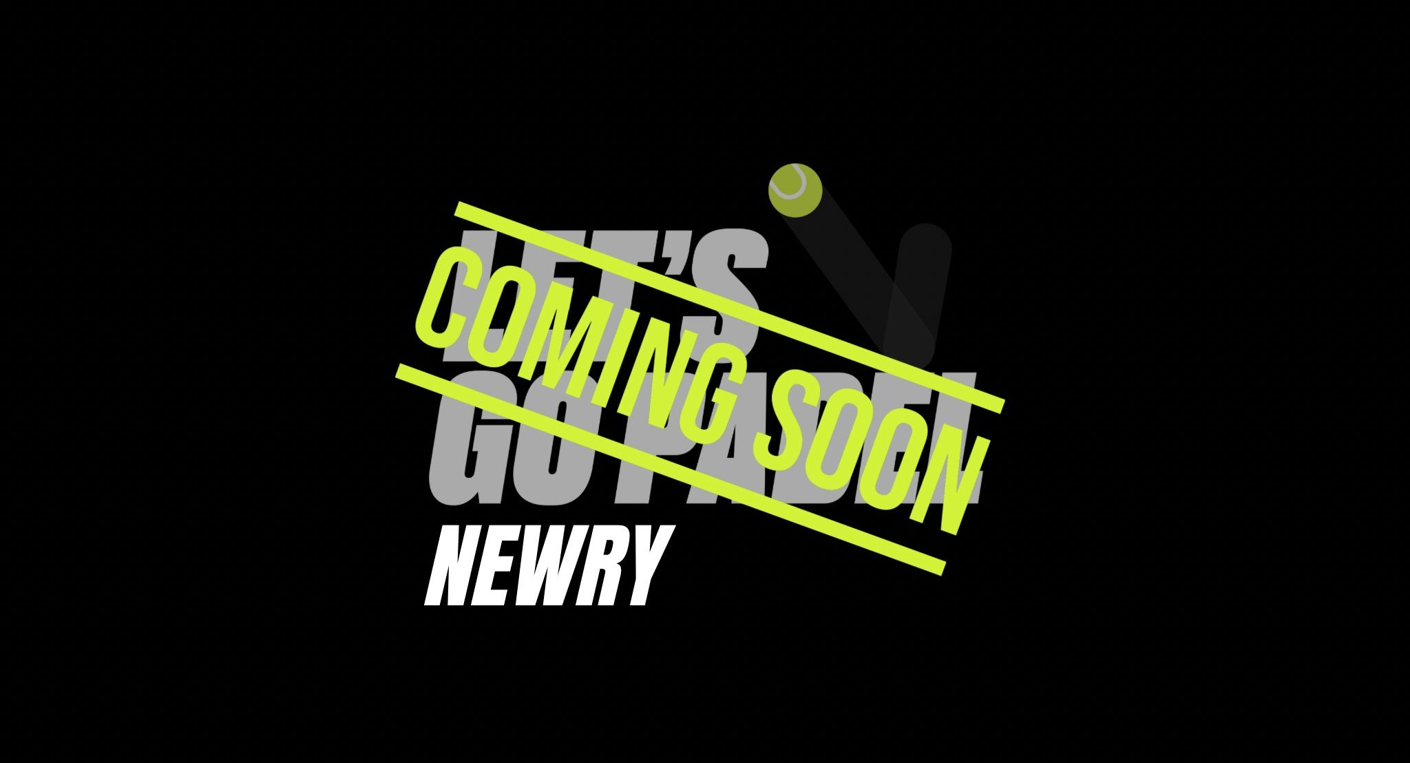 Let's Go Padel Newry