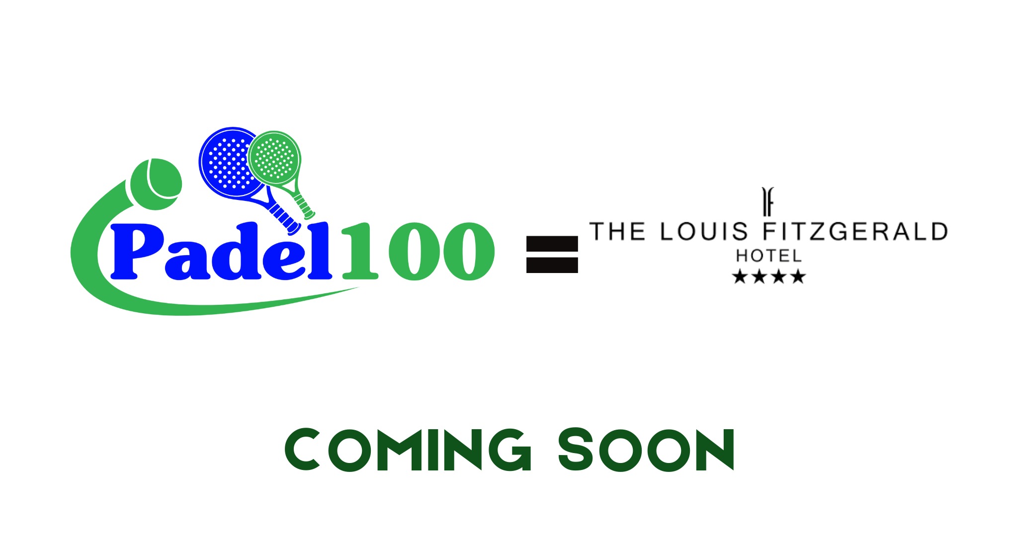Padel 100 -  Louis Fitzgerald Hotel (Coming Soon)