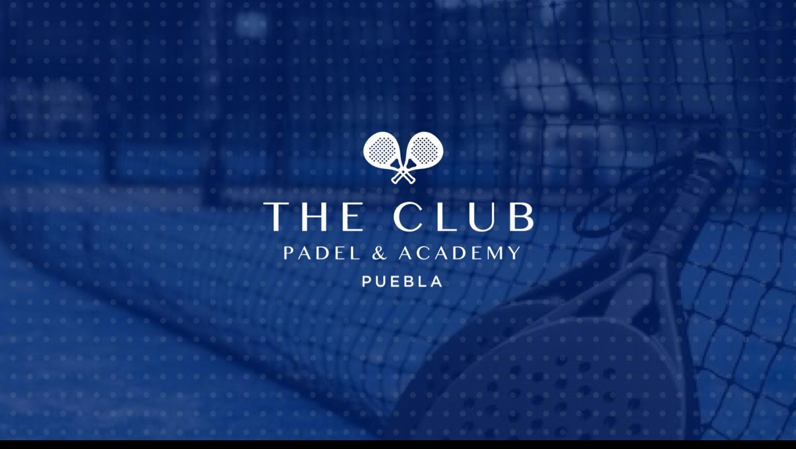 The Club Pádel & Academy Puebla
