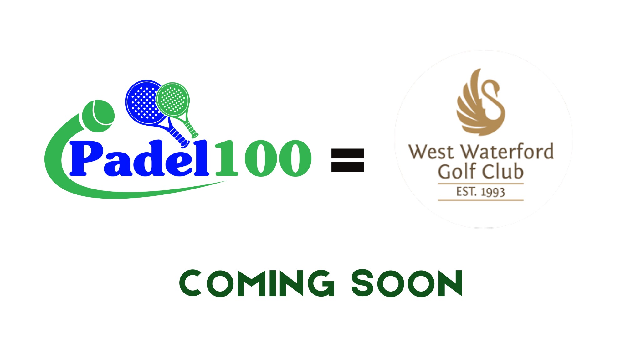 Padel 100 - West Waterford Golf Club 