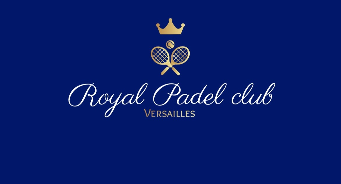 Royal Padel Club - Versailles
