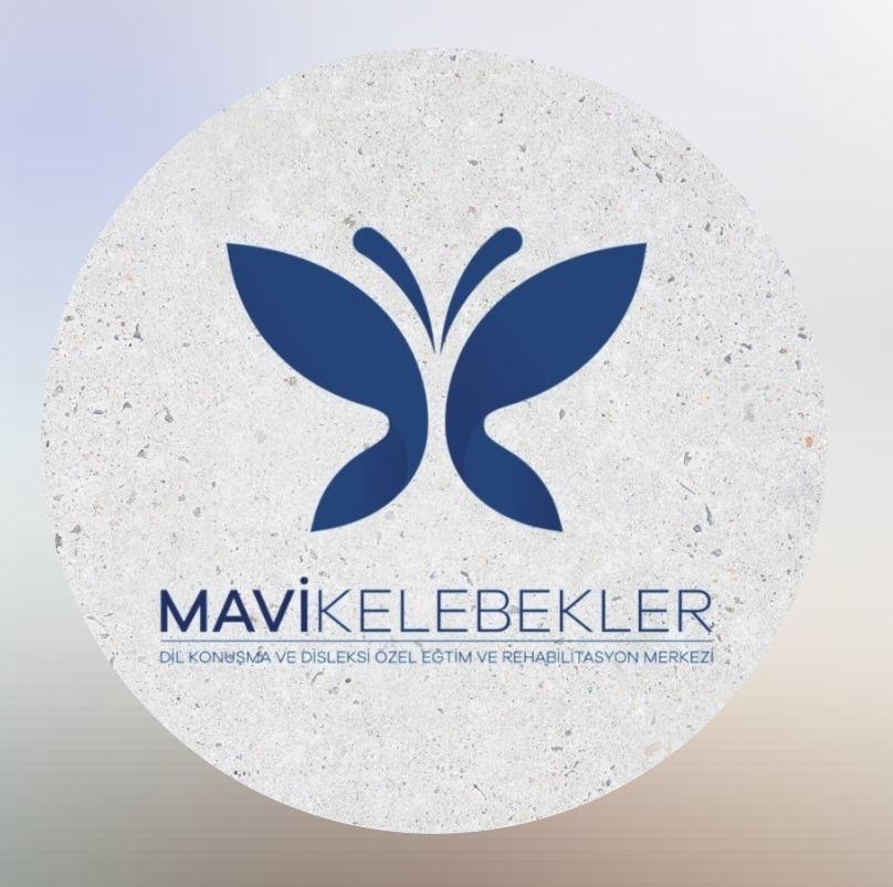 MAVİ KELEBEKLER Özel Eğitim ve Rehabilitasyon Merkezi