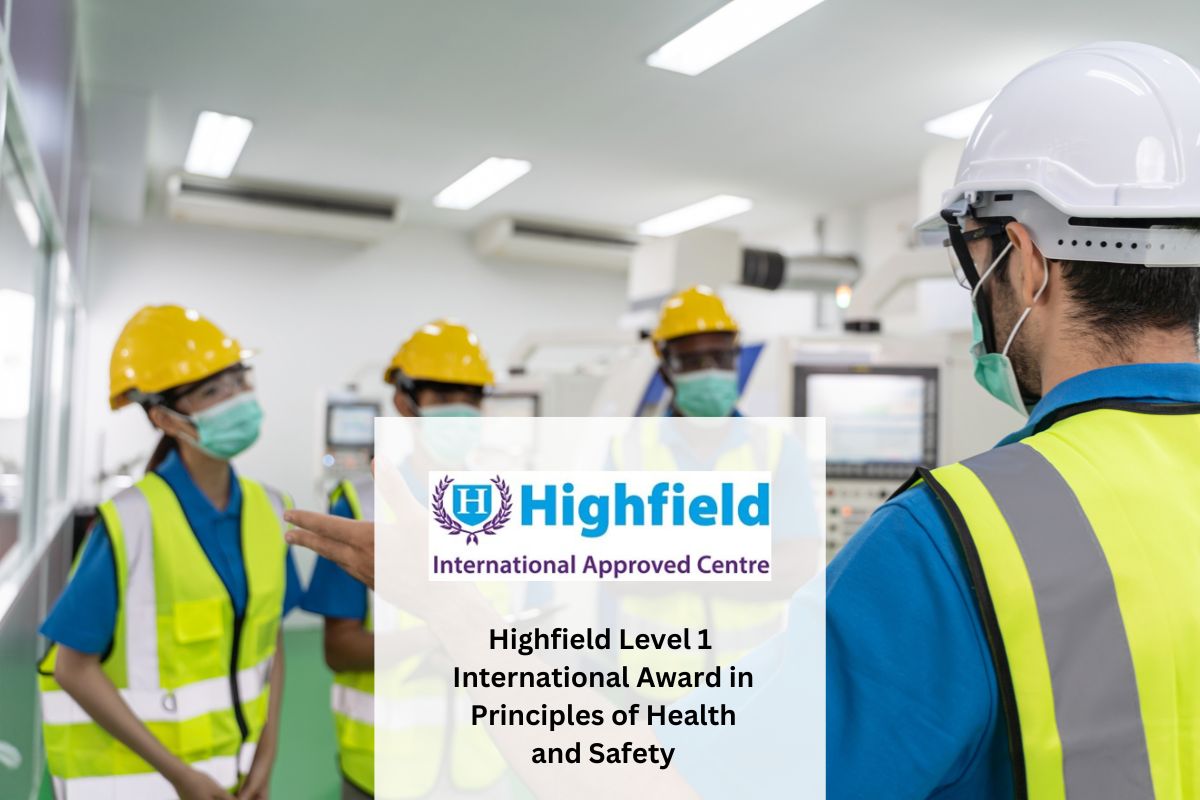 Highfield Level 3 International Award in Health and Safety in the Workplace