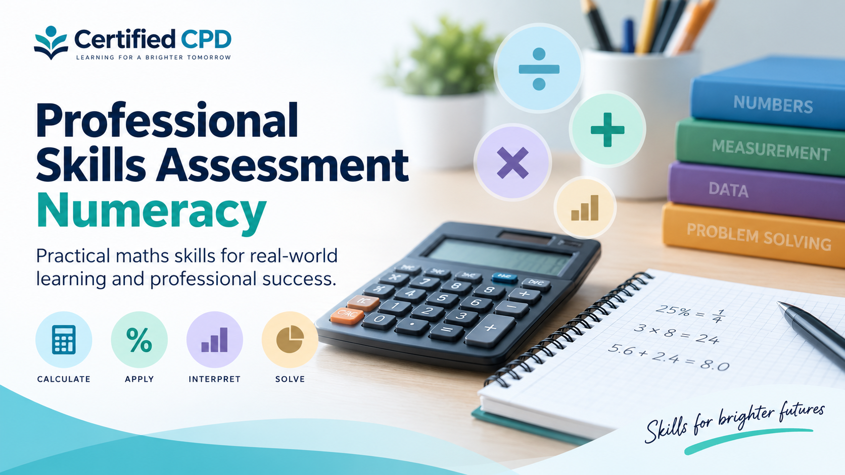 Professional Skills Assessment – Numeracy