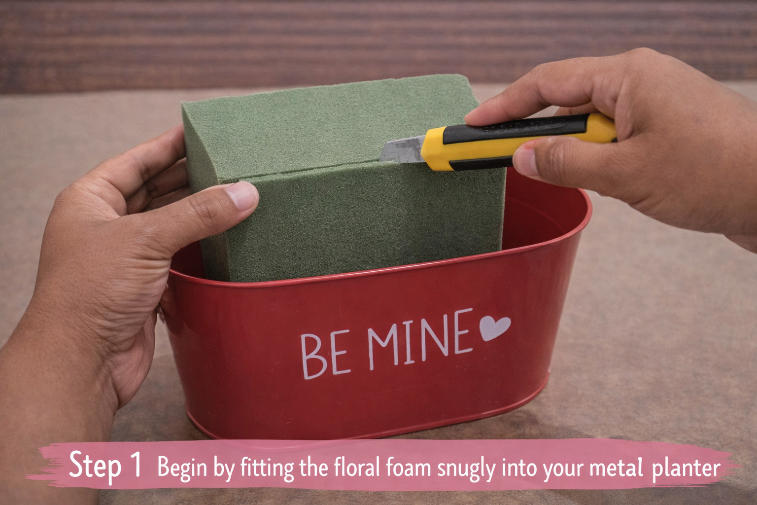 Step 1 for Enchanting Valentine's Day Floral & Heart Centerpiece