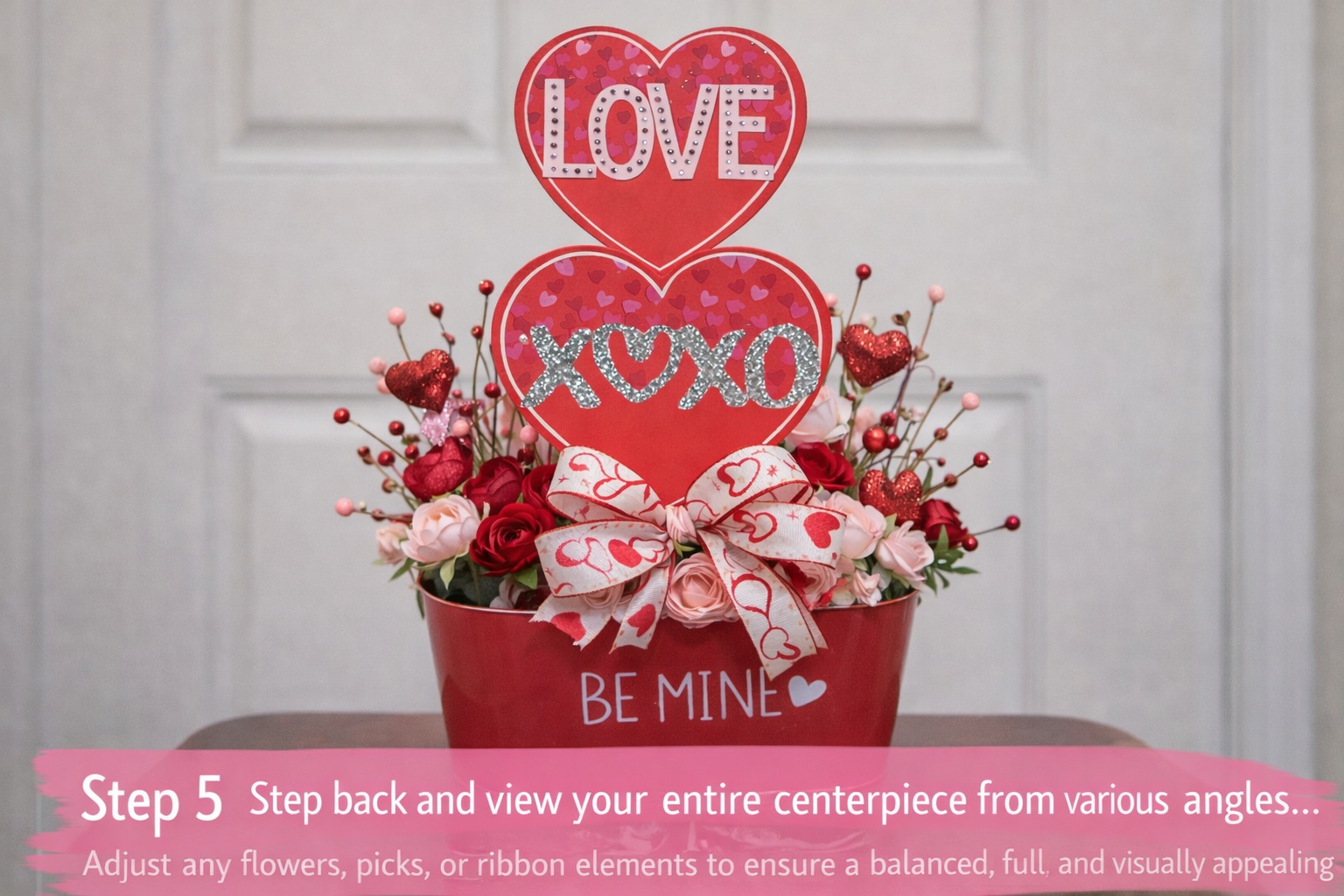 Step 5 for Enchanting Valentine's Day Floral & Heart Centerpiece