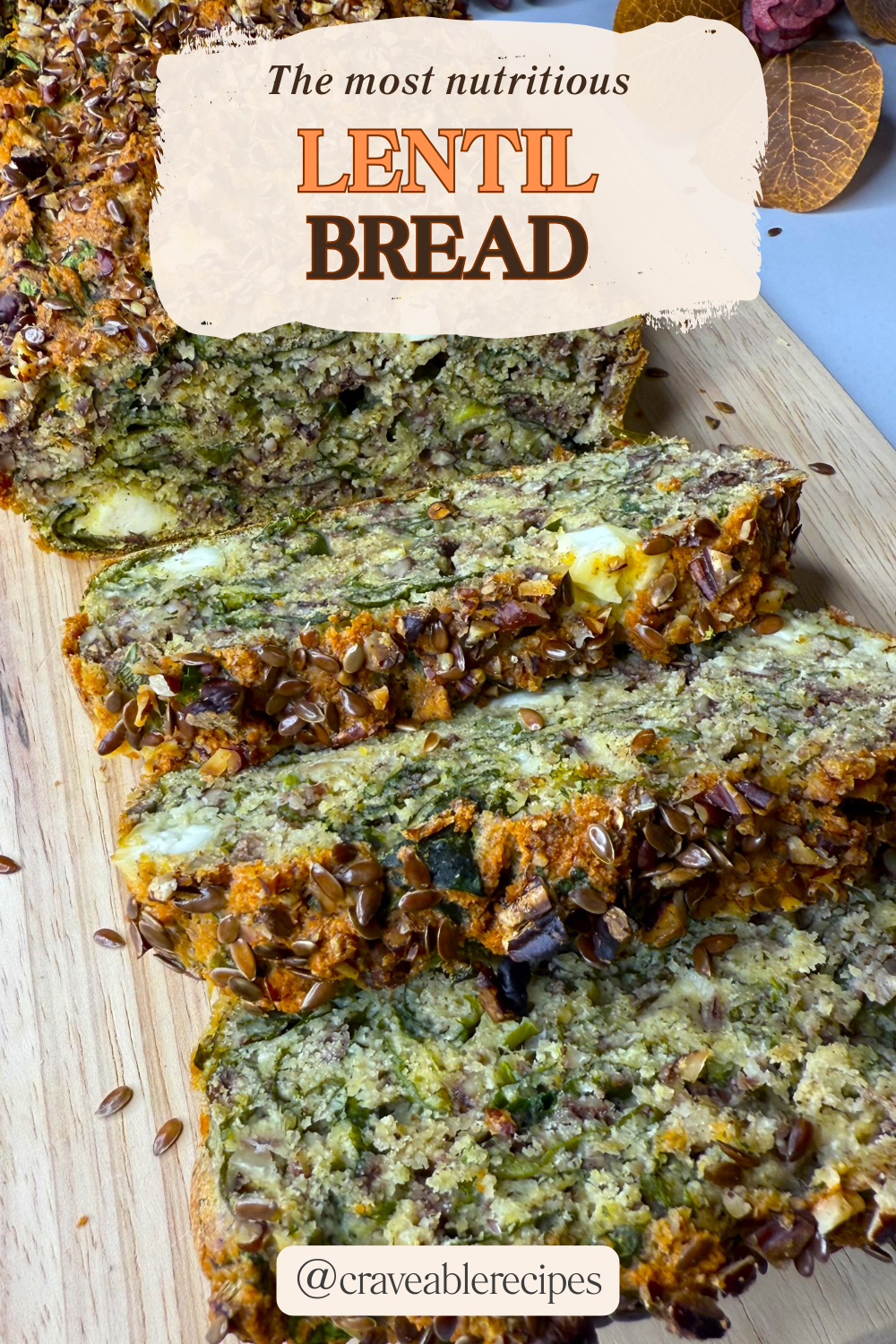 Savory Lentil Bread with Spinach & Feta Pinterest pin